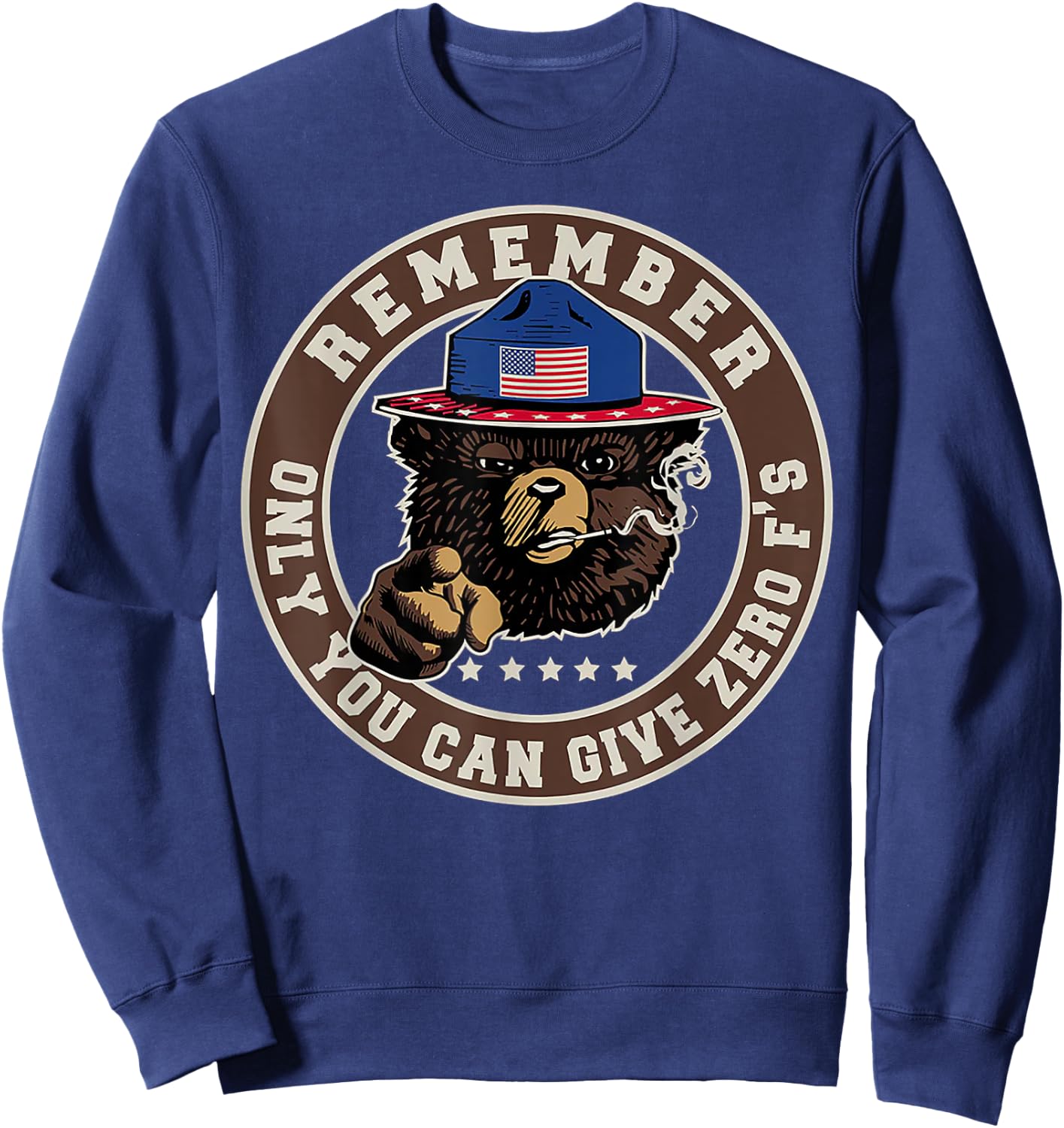 Remember Only You Can Give Zero F's Sweatshirt - Sweatshirt | Navy