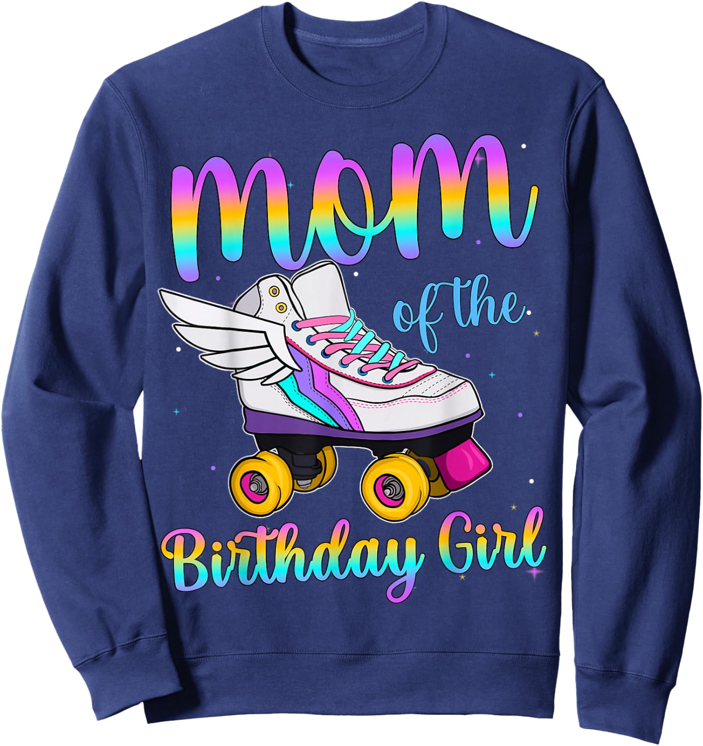 Mom of the Birthday girl Rolling skate Family Party Sweatshirt - Sweatshirt | Navy