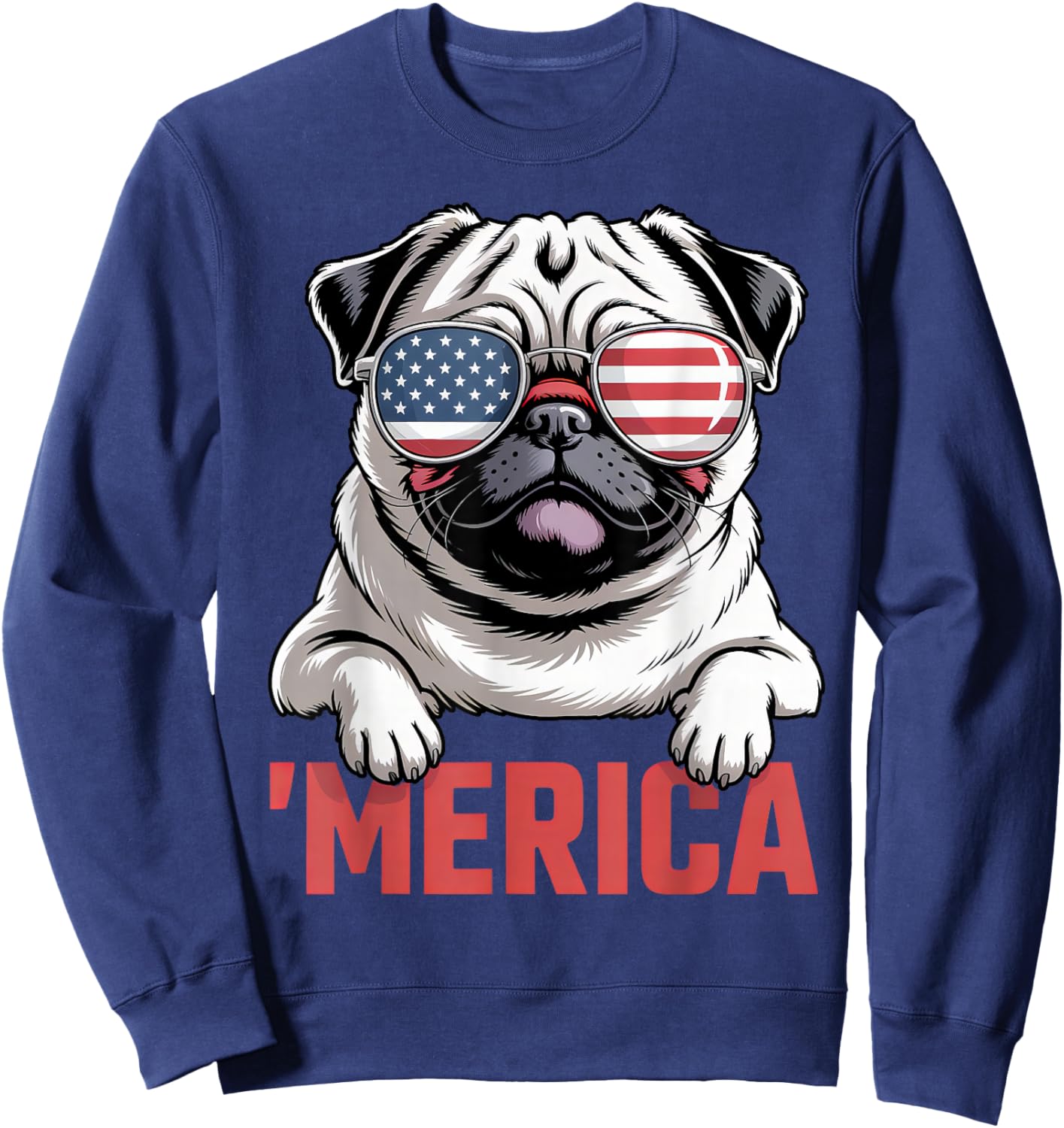 Merica Pug American Flag Patriotic USA Dog Lover Men Women Sweatshirt - Sweatshirt | Navy