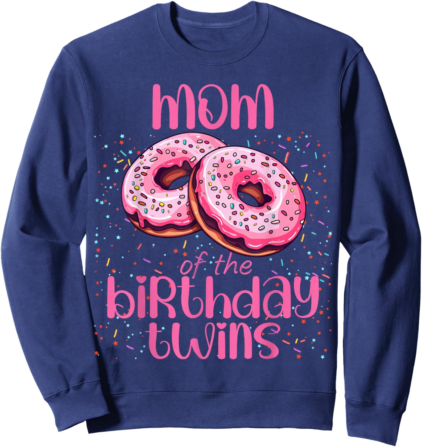 Mom Of The Birthday Twins Sweatshirt - Sweatshirt | Navy