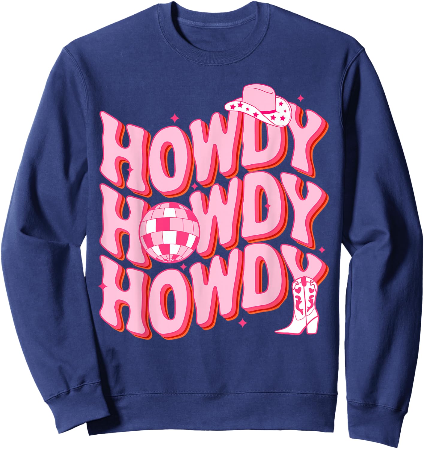 Howdy Southern Western Girl Country Rodeo Pink Cowgirl Disco Sweatshirt - Sweatshirt | Navy