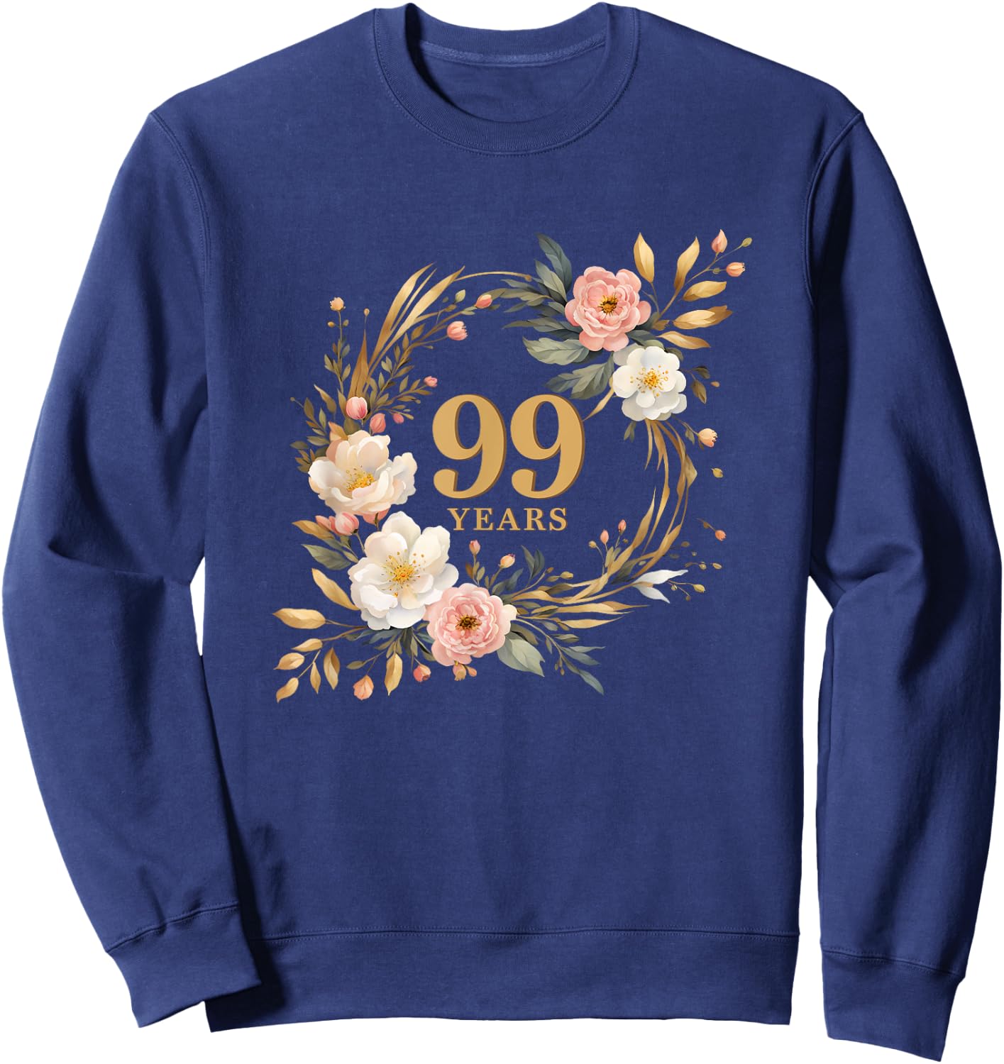 99 Years Celebration Watercolor Birthday Floral Sweatshirt - Sweatshirt | Navy