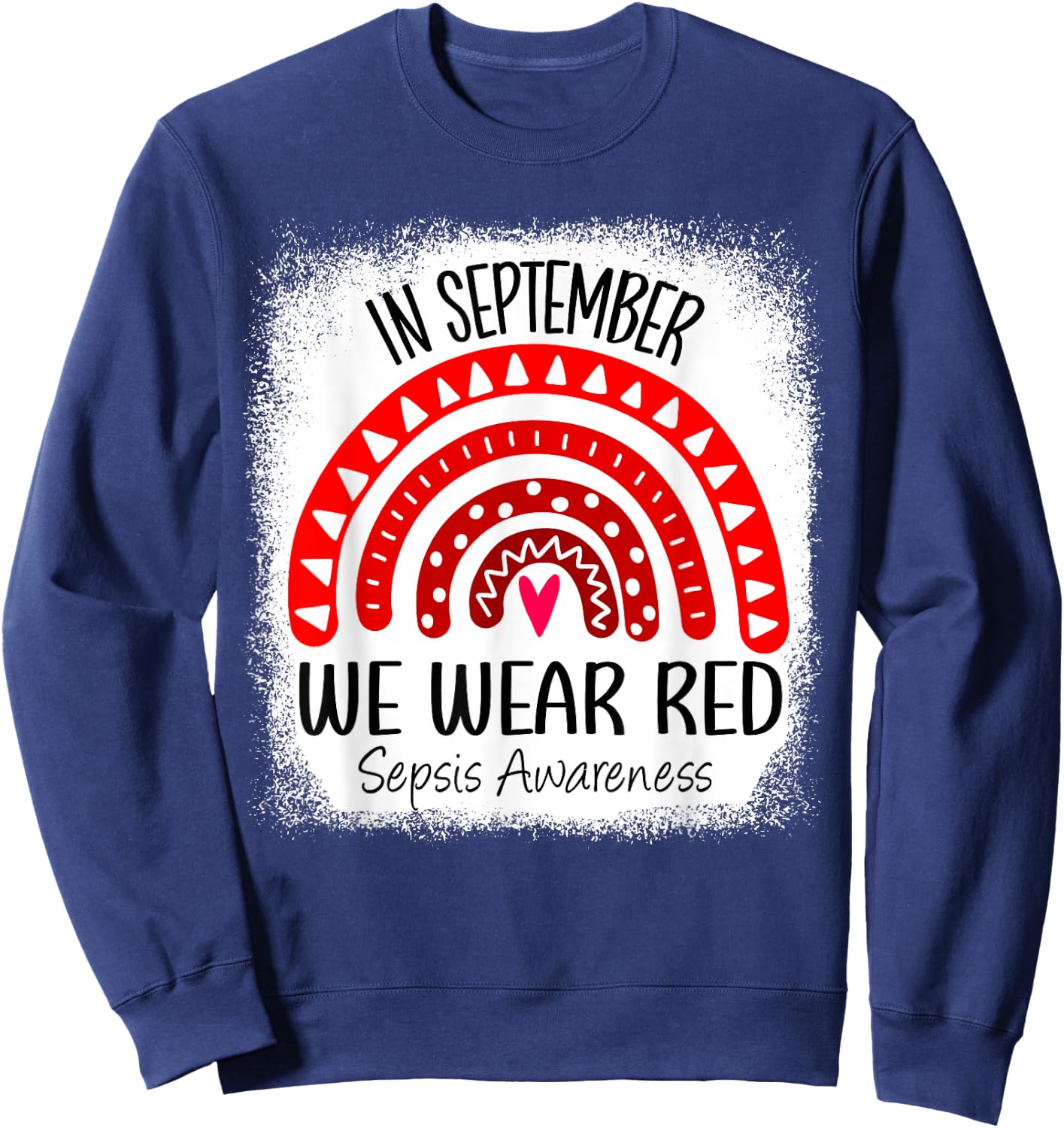 Rainbow In September We Wear Red Sepsis Awareness Ribbon Sweatshirt - Sweatshirt | Navy