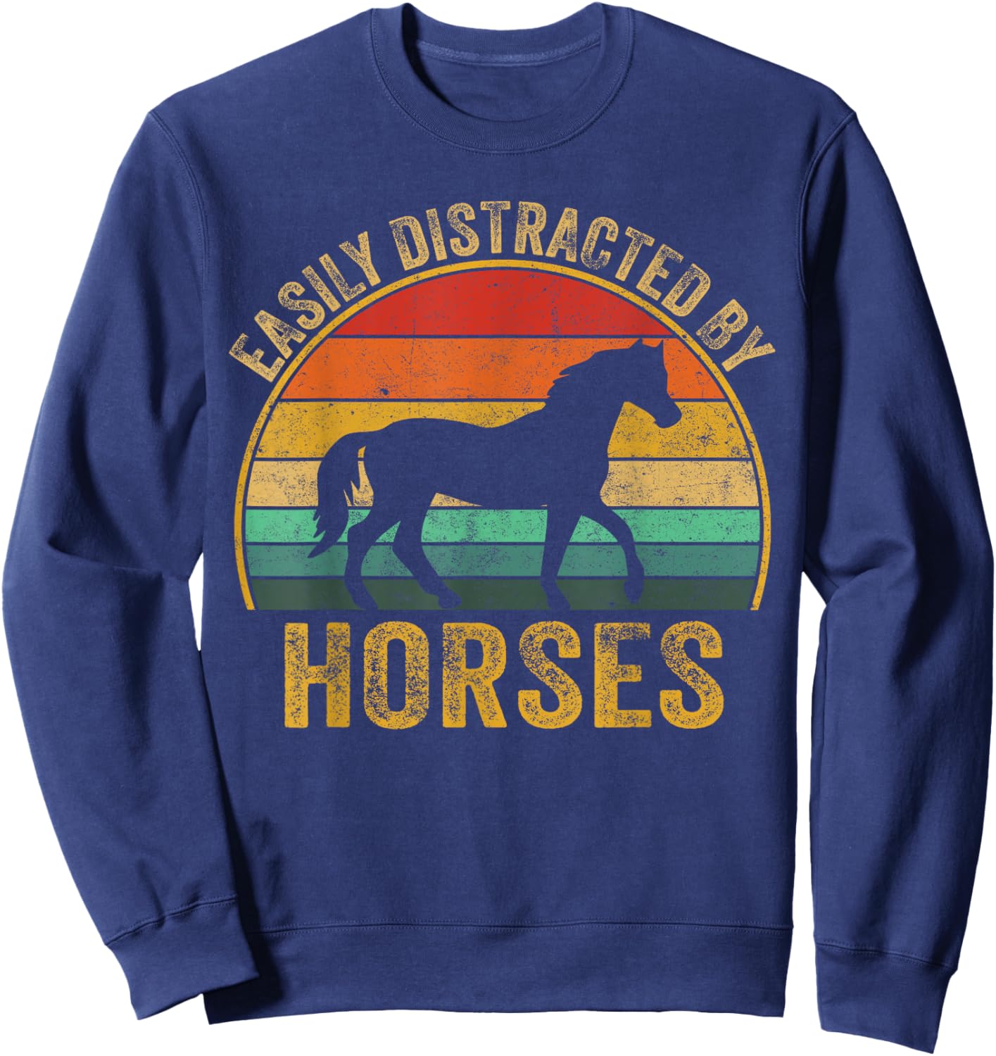 Easily Distracted By Horses Lover Horse Owner Sweatshirt - Sweatshirt | Navy