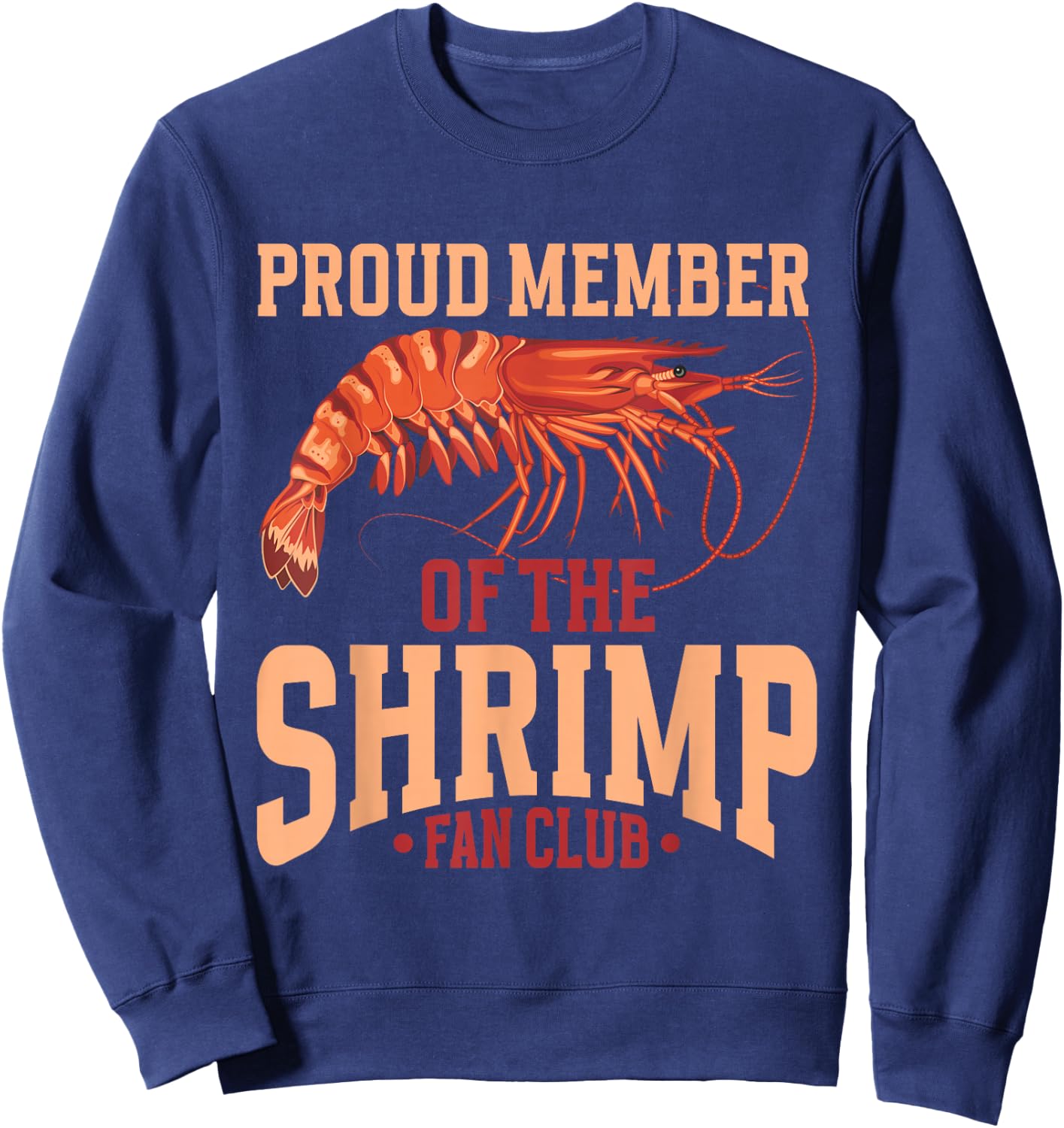 Ocean Shellfish Shrimp Lover Sweatshirt - Sweatshirt | Navy