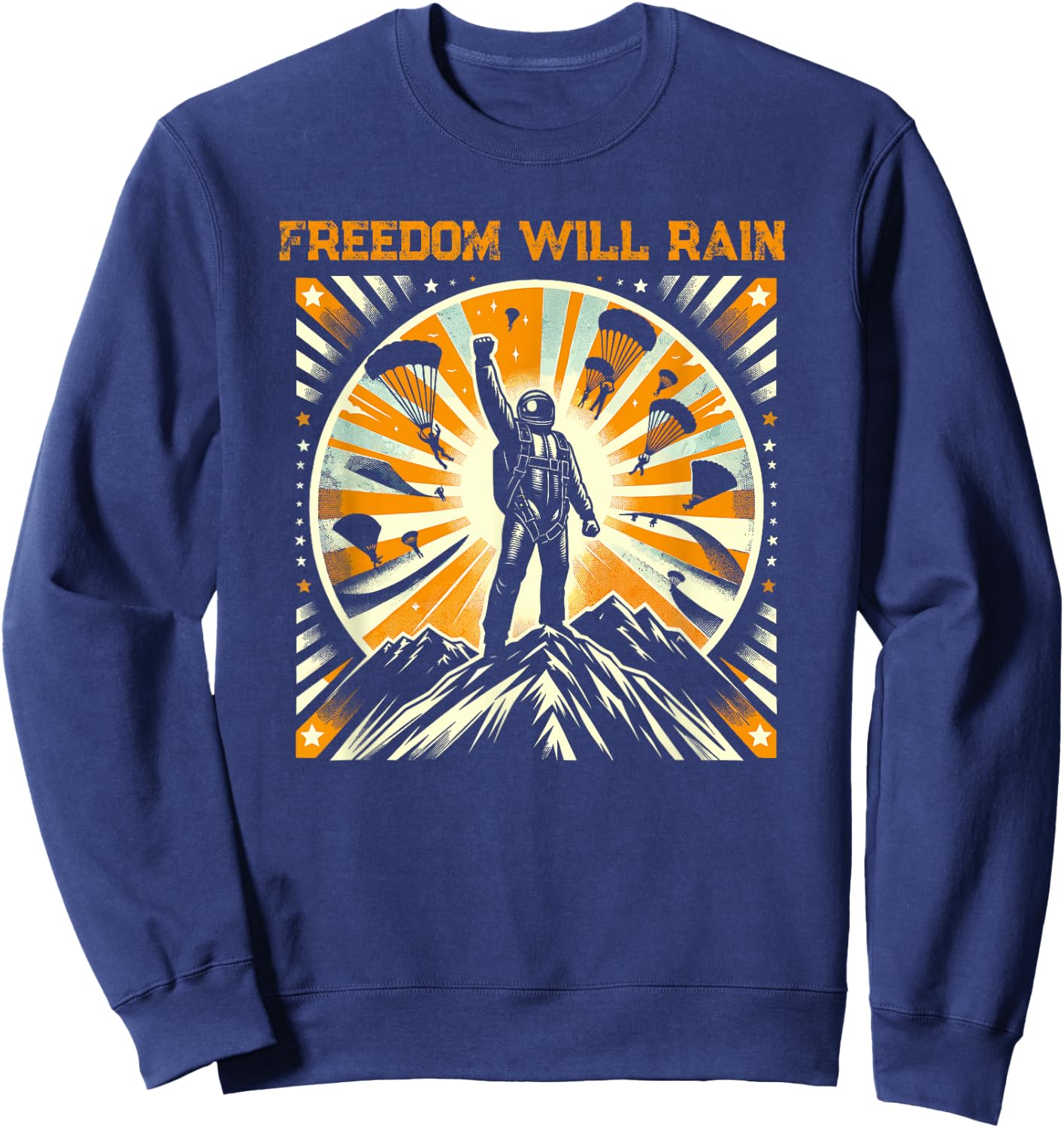 Freedom Will Rain Hell of Diver Helldiving Lovers Sweatshirt - Sweatshirt | Navy