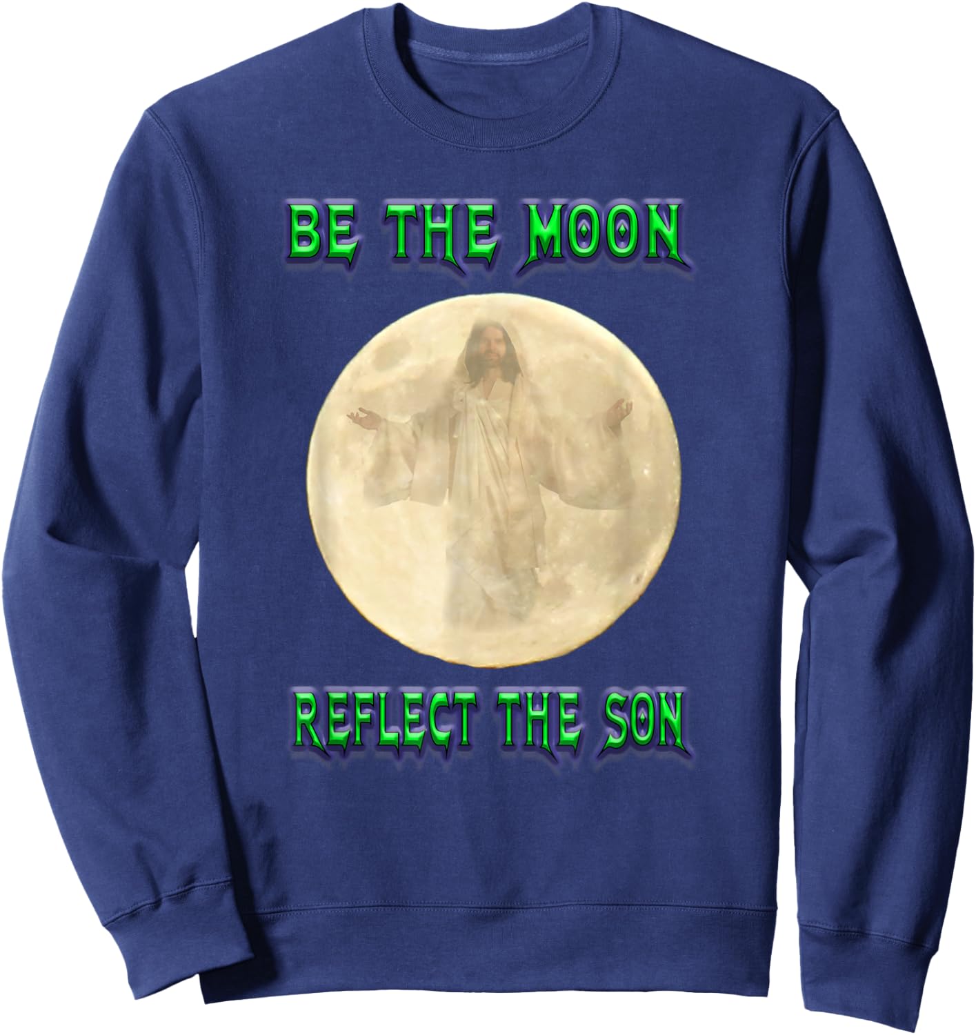 Be the Moon reflect the Son Sweatshirt - Sweatshirt | Navy