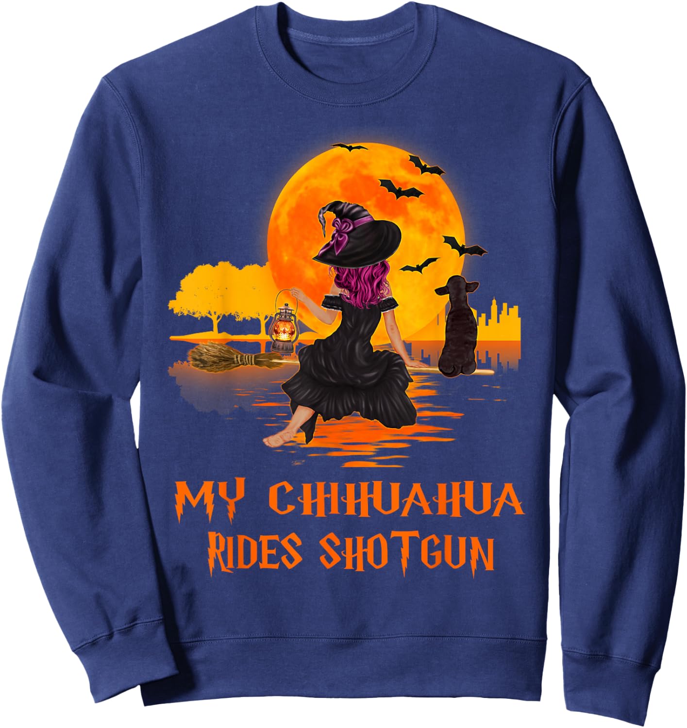 My Chihuahua Rides Shotgun Dog and Witch Funny Halloween Men Women Kids Sweatshirt - Sweatshirt | Navy