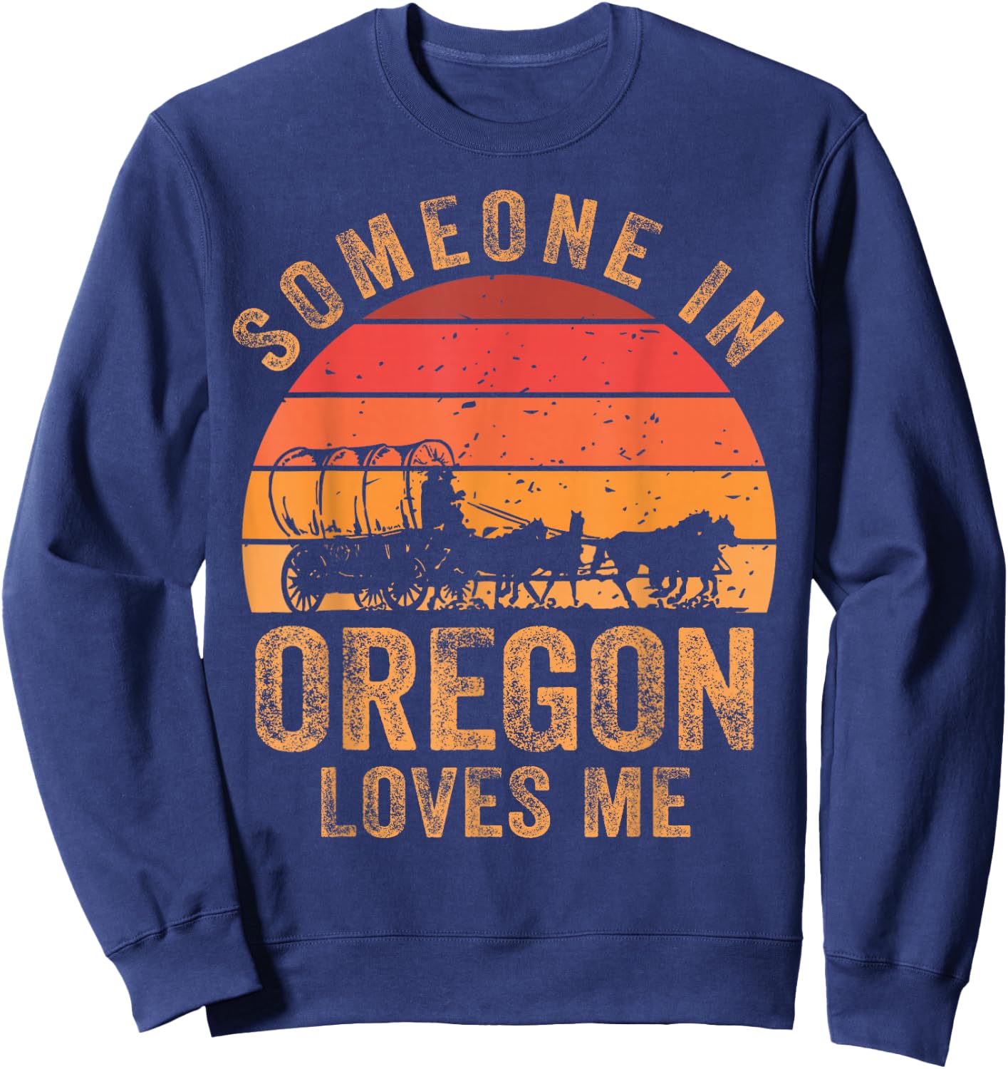 Someone In Oregon Loves Me Beaver State Sweatshirt - Sweatshirt | Navy