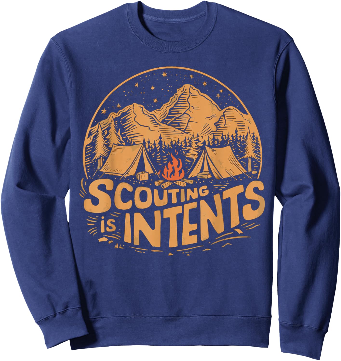 Scouting is Intents Funny Scout Camper Camping Sweatshirt - Sweatshirt | Navy