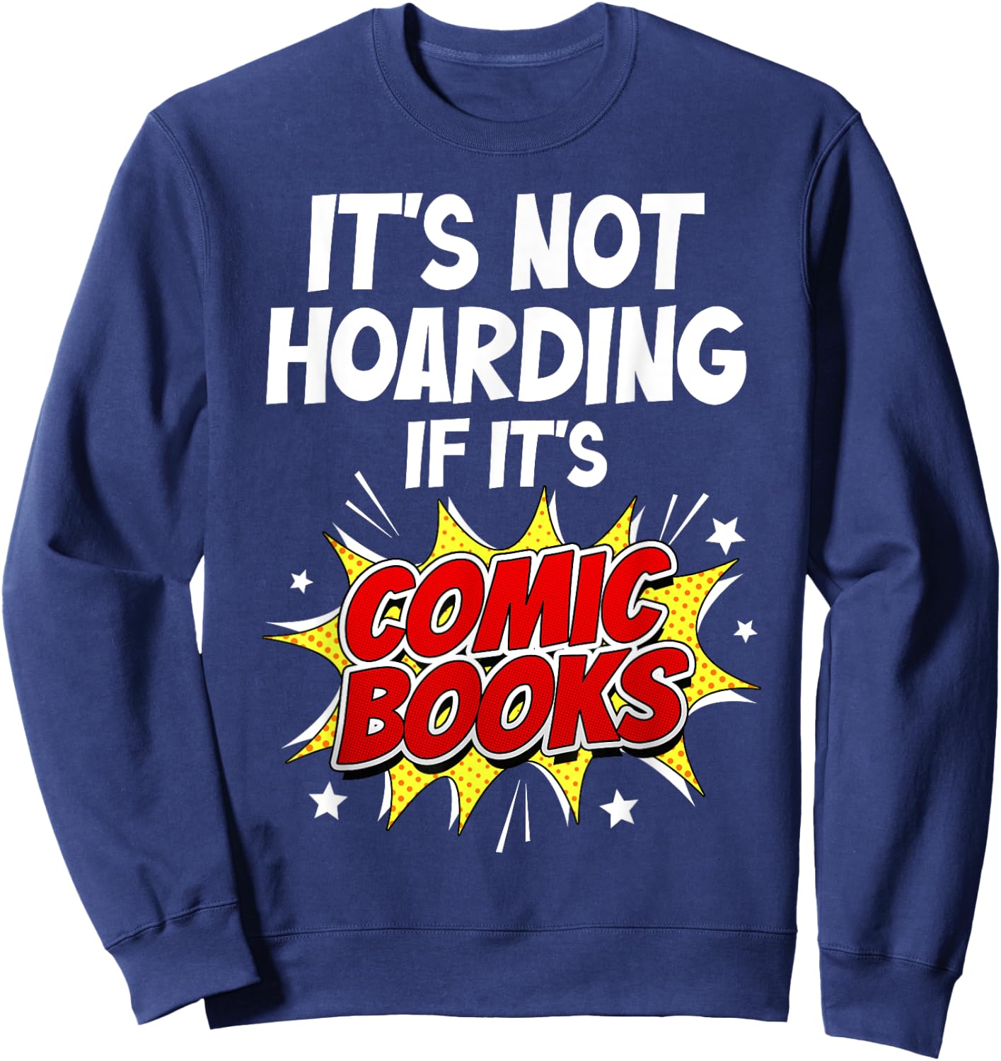 Best Comic Book Design Women Comic Book Collector Sweatshirt - Sweatshirt | Navy