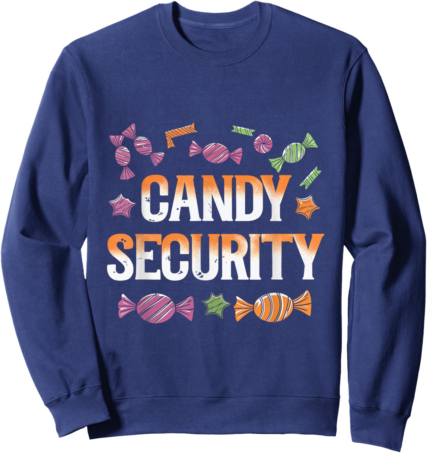 Candy Security Halloween Candy Mom Dad Parents Treats Sweatshirt - Sweatshirt | Navy