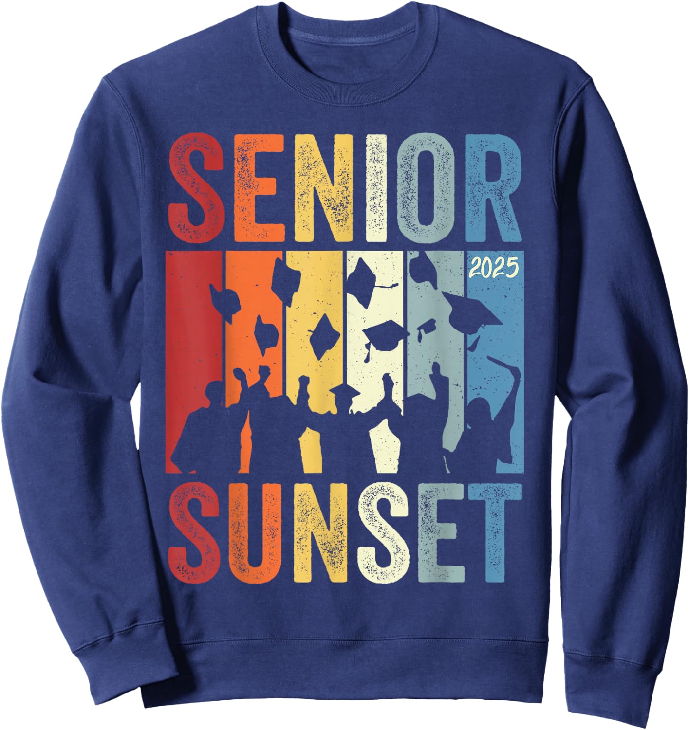 Last First Day senior Sunset Class of 2025 Back To School Sweatshirt - Sweatshirt | Navy