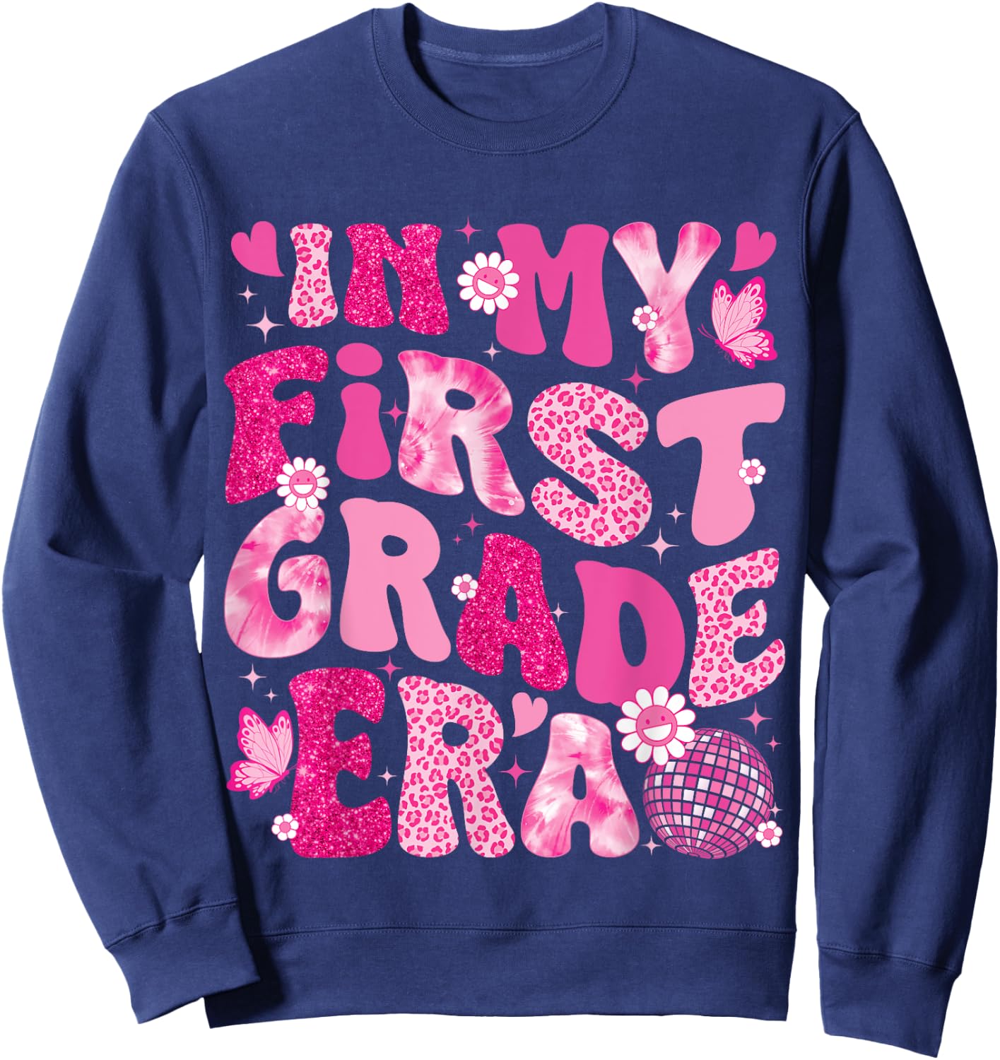 In My First Grade Era Teachers Women Back To School Girls Sweatshirt - Sweatshirt | Navy