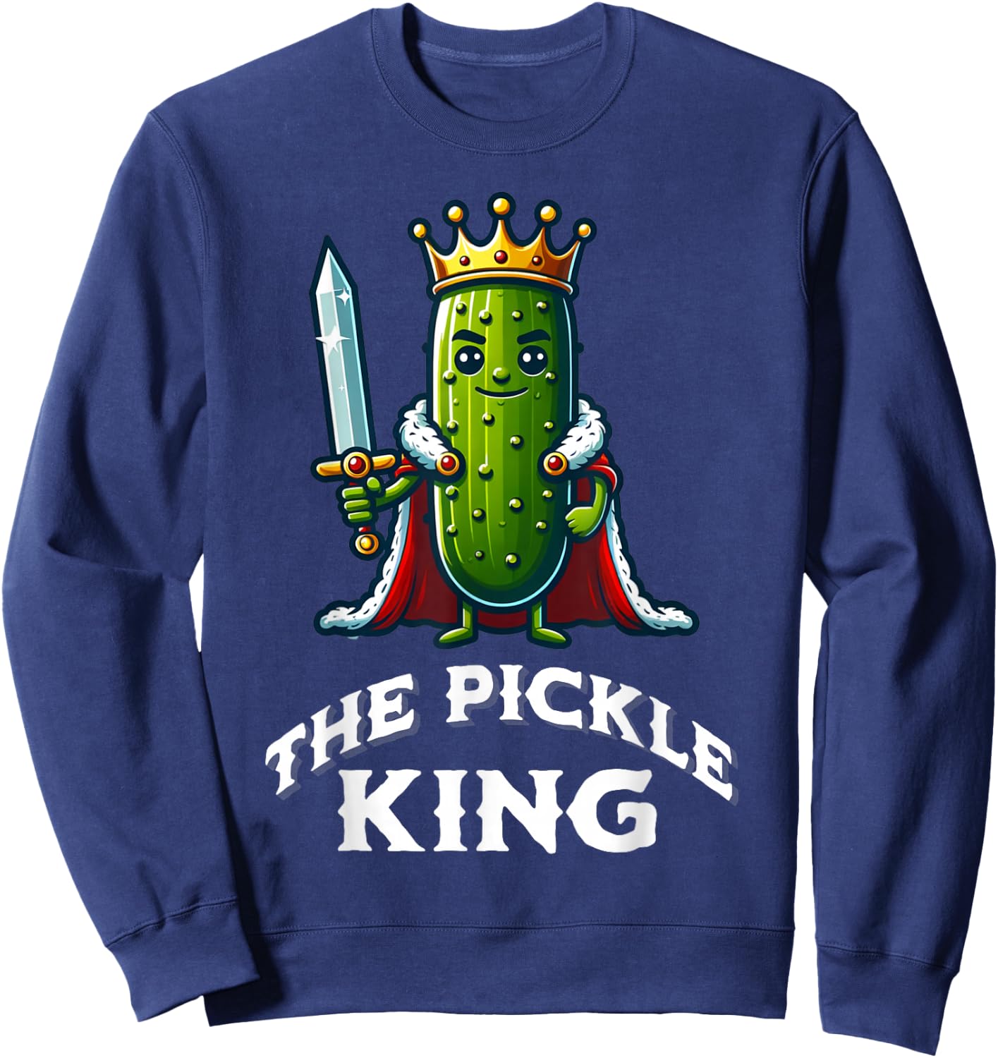 The Pickle King Funny Boys Pickle Lover Sweatshirt - Sweatshirt | Navy
