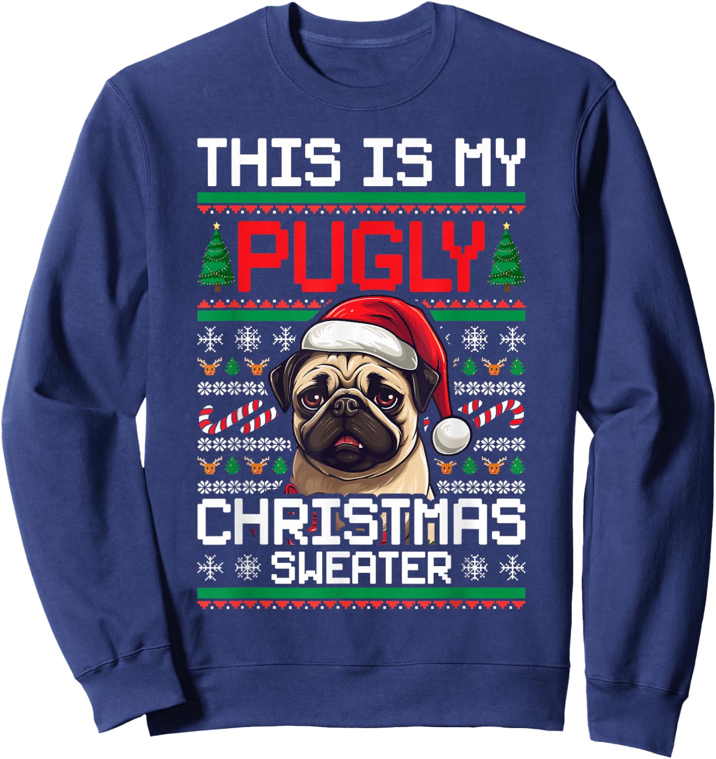 Ugly Christmas Sweater Pug Candy Cane Graphic Sweatshirt - Sweatshirt | Navy