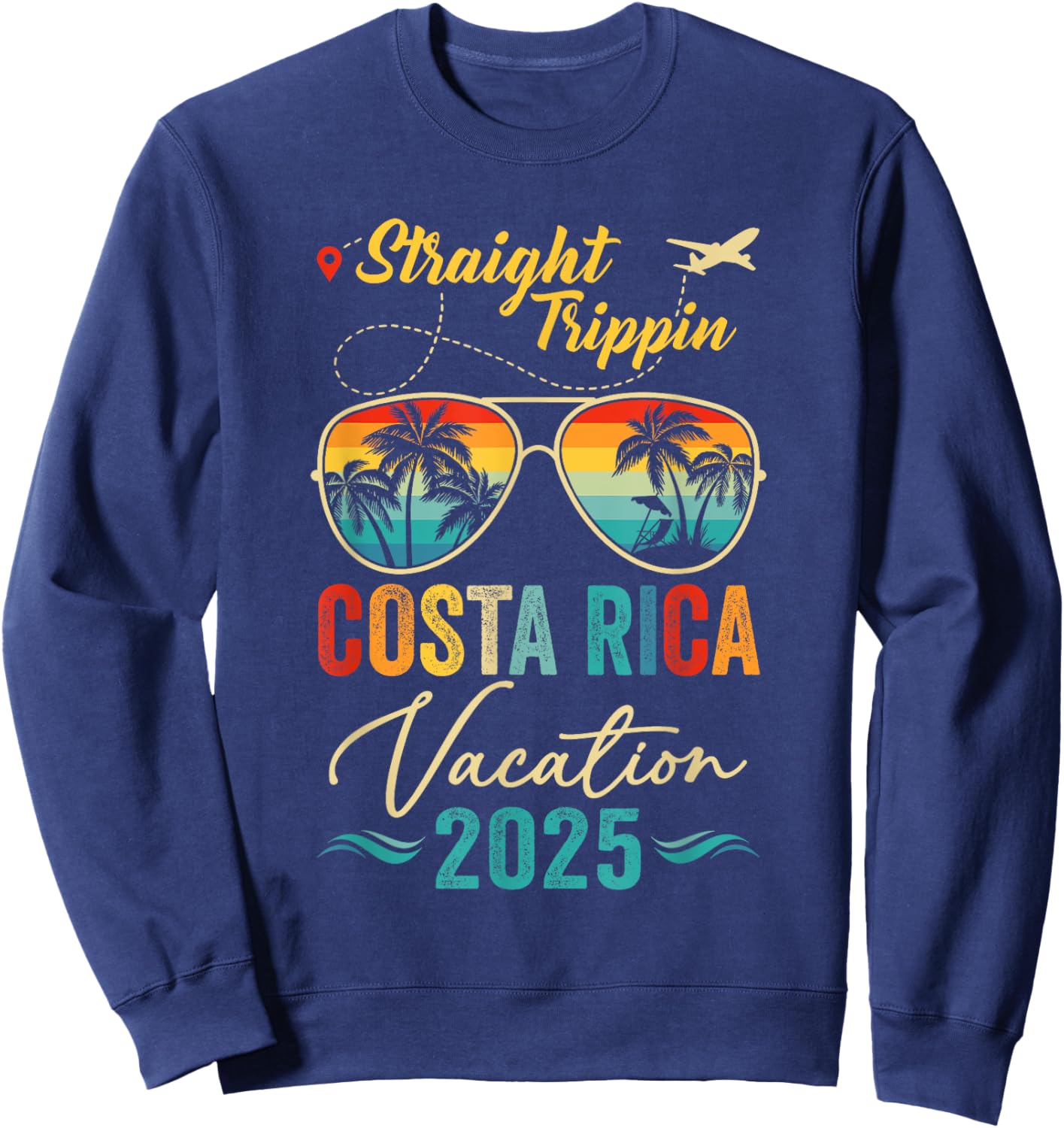 Straight Trippin Costa Rica 2025 Family Summer Vacation Sweatshirt - Sweatshirt | Navy