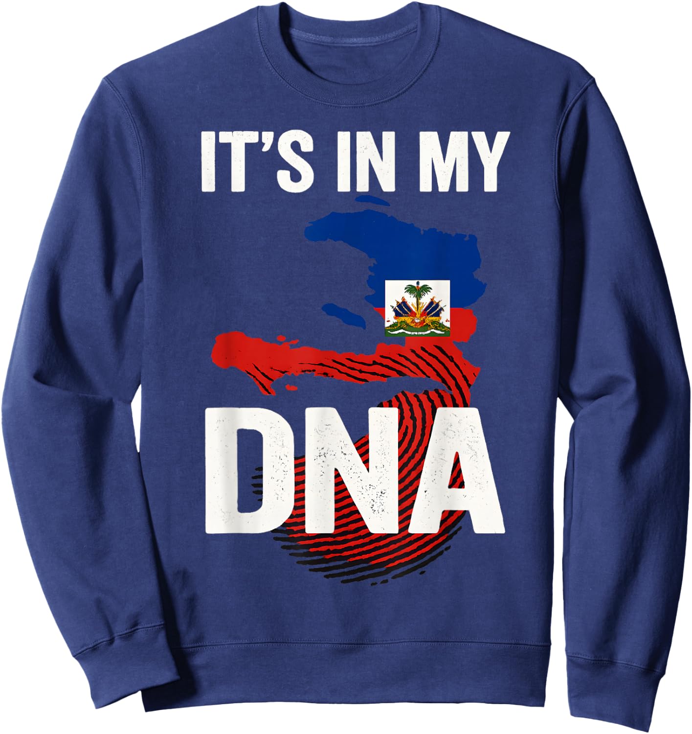 Its In My DNA Haiti Haitian Flag Fingerprint Sweatshirt - Sweatshirt | Navy