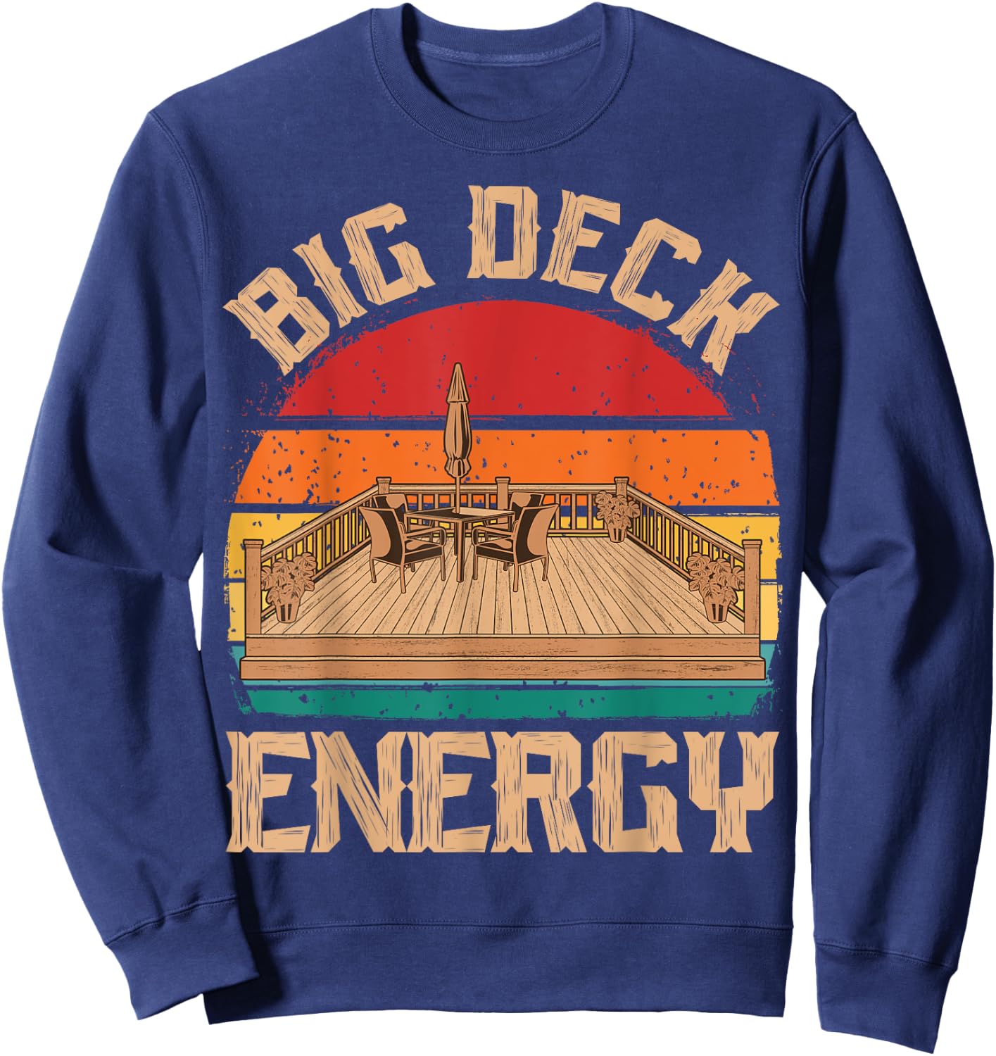 Patio Big Deck Energy Grilling Outdoorsy Meat BBQ Smoker Sweatshirt - Sweatshirt | Navy
