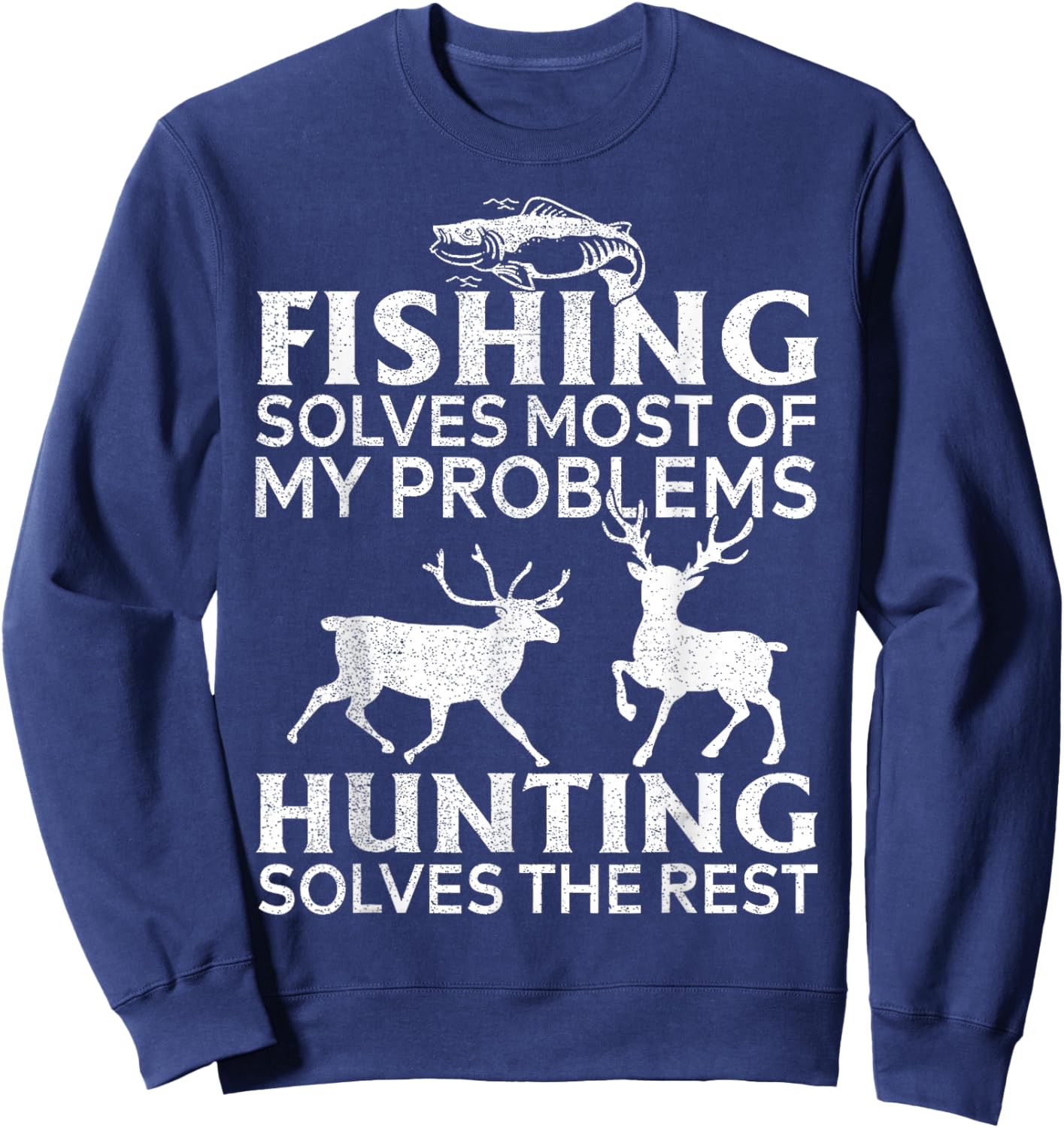 Funny Fishing And Hunting Gift Christmas Humor Hunter Cool Sweatshirt - Sweatshirt | Navy