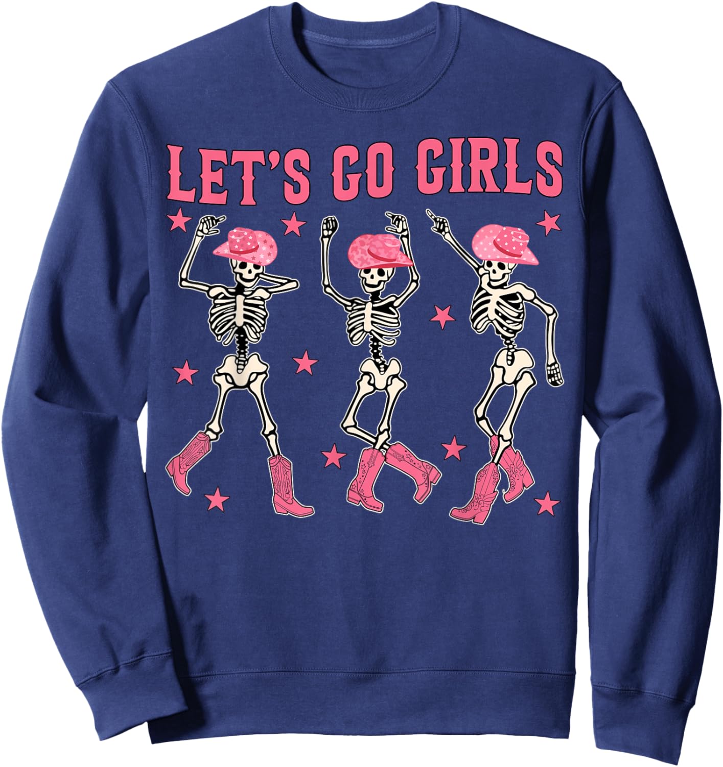 Let's Go Girls Dancing Skeleton Western Bachelorette Party Sweatshirt - Sweatshirt | Navy