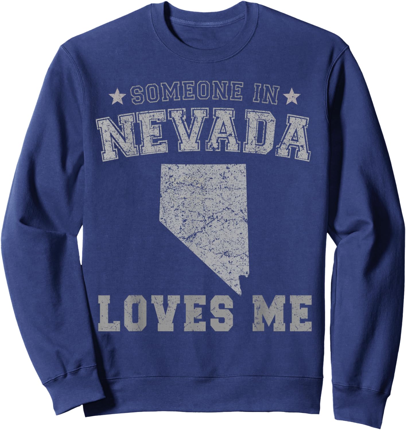Someone In Nevada Loves Me Heart Vintage State Sweatshirt - Sweatshirt | Navy