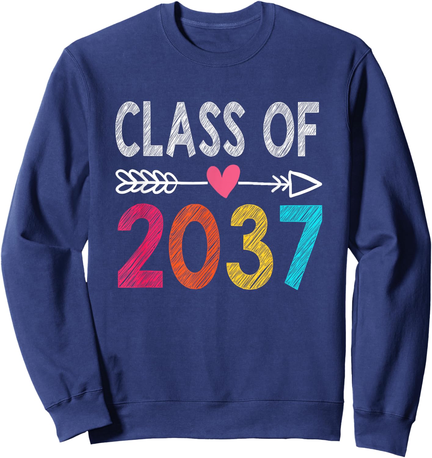 Class Of 2037 Grow With Me First Day Of School Graduation Sweatshirt - Sweatshirt | Navy