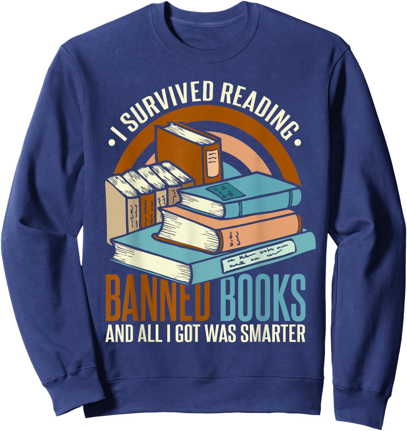 I Survived Reading Banned Books Sweatshirt - Sweatshirt | Navy