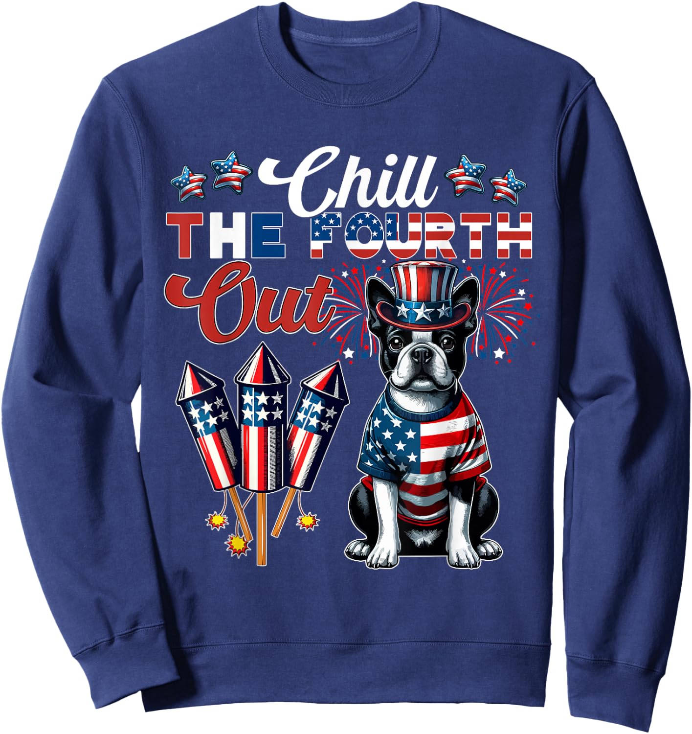 Chill The Fourth Out Costume 4th Of July Cute Boston Terrier Kids Men Sweatshirt - Sweatshirt | Navy