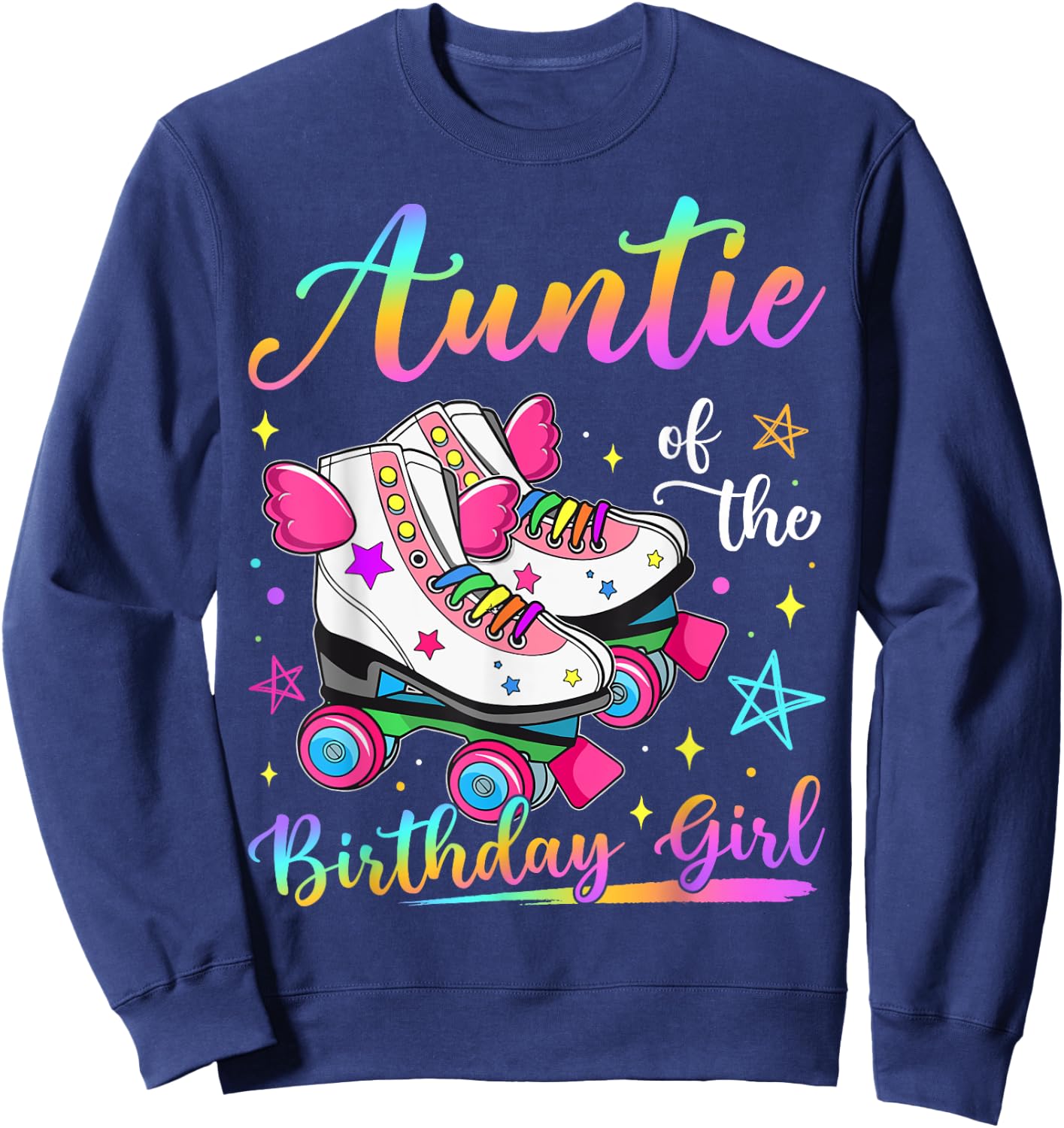 Auntie Of The Birthday Girl Rolling Skate Family Matching Sweatshirt - Sweatshirt | Navy