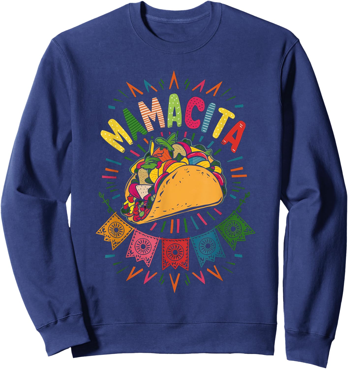 Mamacita Fiesta - Taco Lover Cinco De Mayo Celebration Sweatshirt - Sweatshirt | Navy