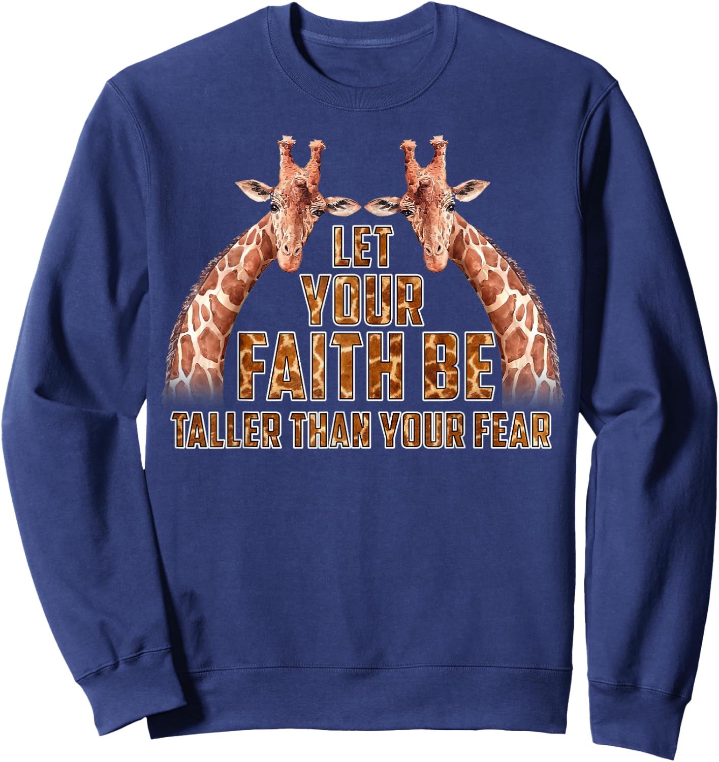 Faith Over Fear Christian Giraffe Gifts Women Kid Sweatshirt - Sweatshirt | Navy