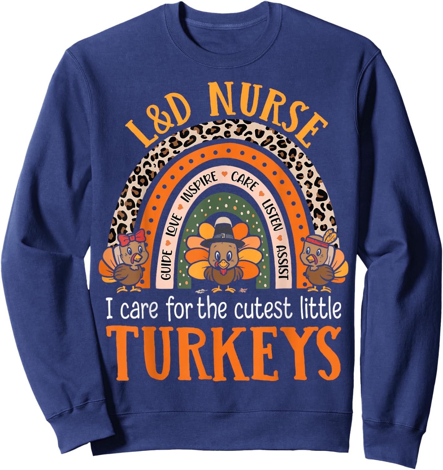 Thanksgiving Labor & Delivery Nurse Turkey Outfits - Women's Adults Black Short Sleeve Modern - Small - I Care for the Cutest Little Turkeys Sweatshirt - Sweatshirt | Navy