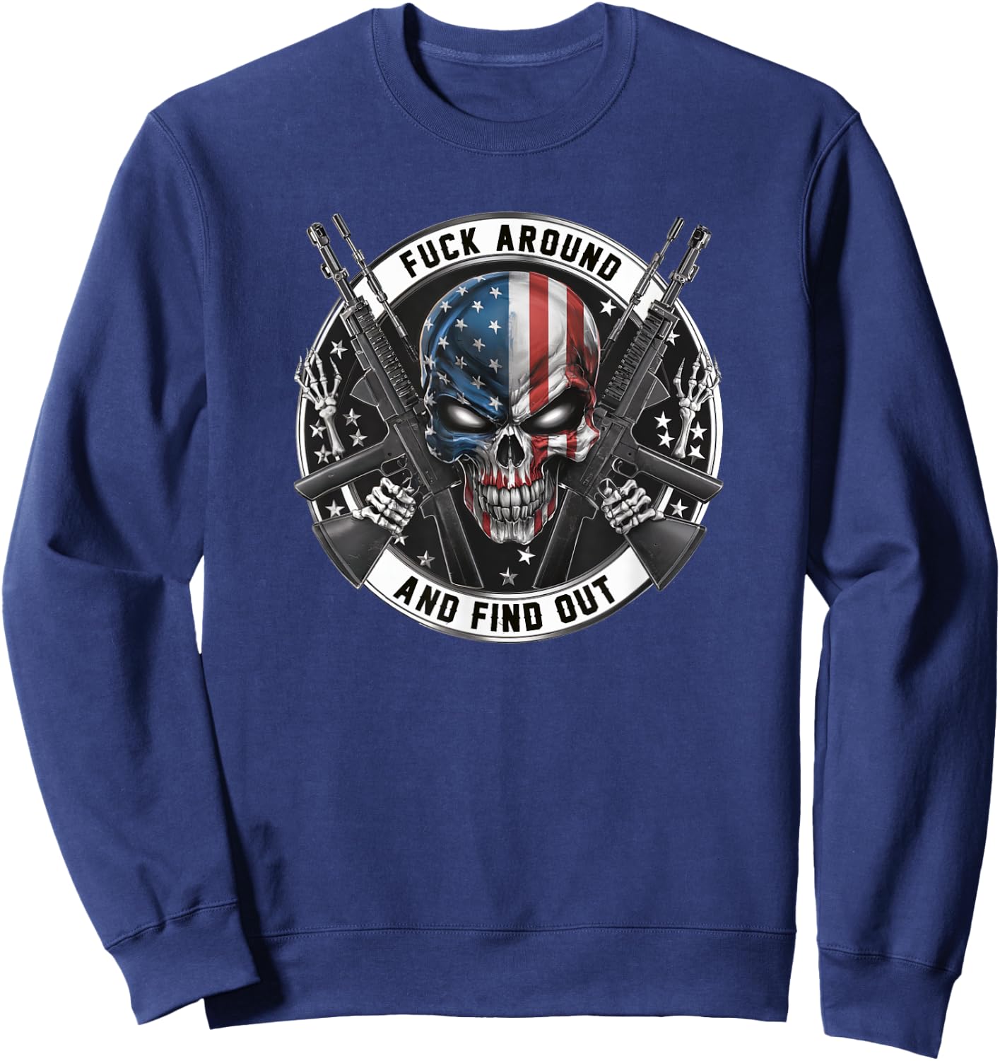 Flag Skull with American Flag F@ck Around and Find Out Sweatshirt - Sweatshirt | Navy