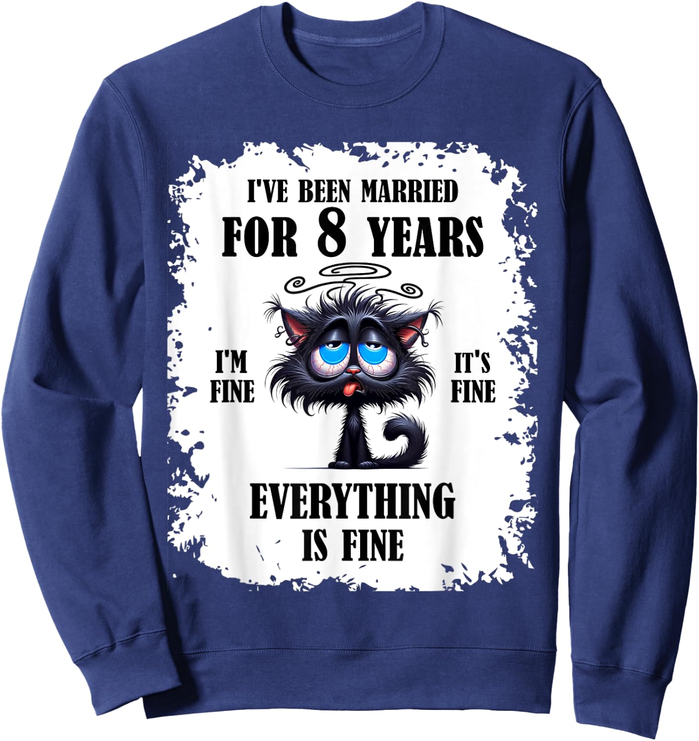 Bronze Wedding I've Been Married For 8 Years Sweatshirt - Sweatshirt | Navy