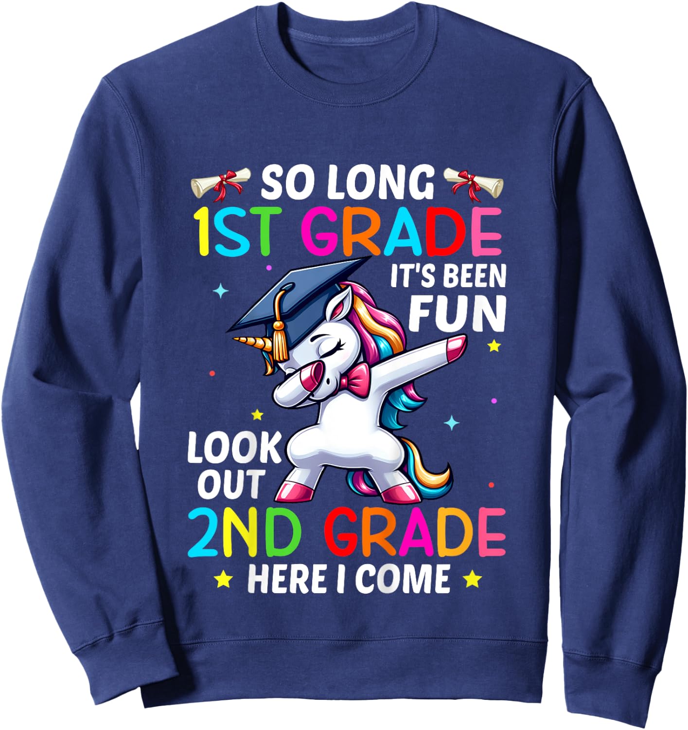 Kids So Long 1st Grade Graduation 2nd Grade Here I Come 2024 Sweatshirt - Sweatshirt | Navy