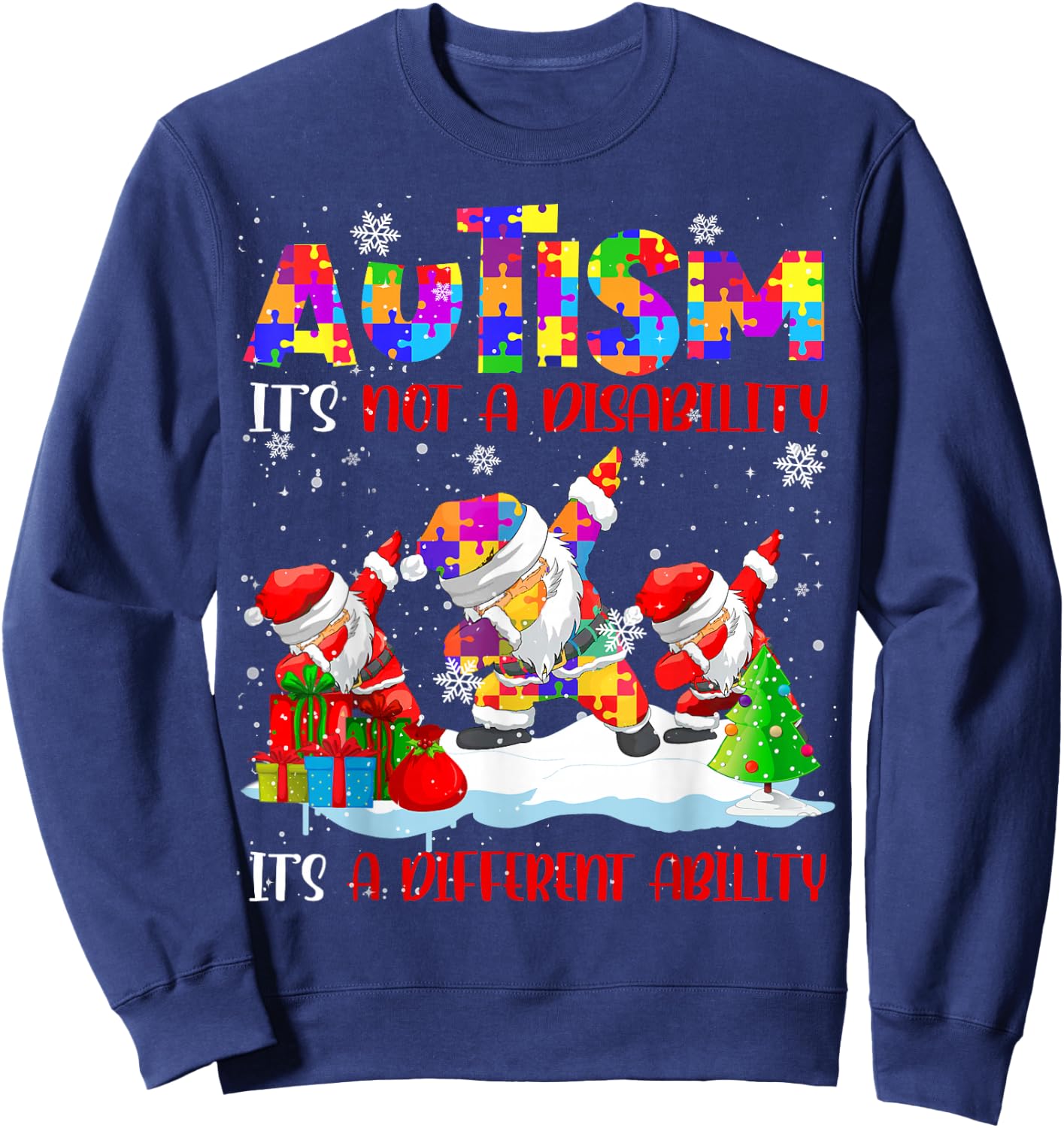 Autism It's Not A Disability Dabbing Santa Christmas Autism Sweatshirt - Sweatshirt | Navy