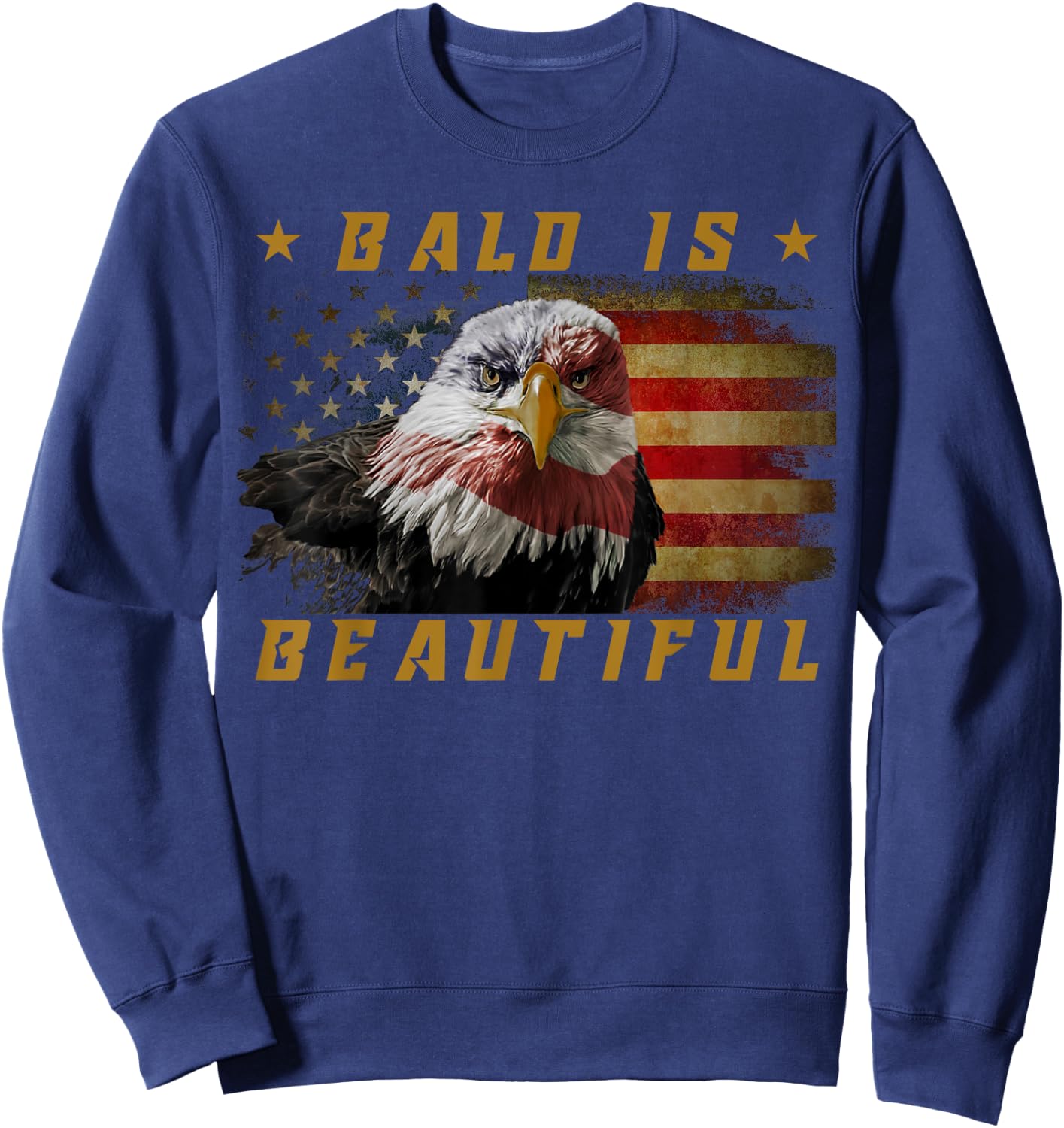 Bald Is Beautiful 4th of July Independence Day USA Eagle Sweatshirt - Sweatshirt | Navy