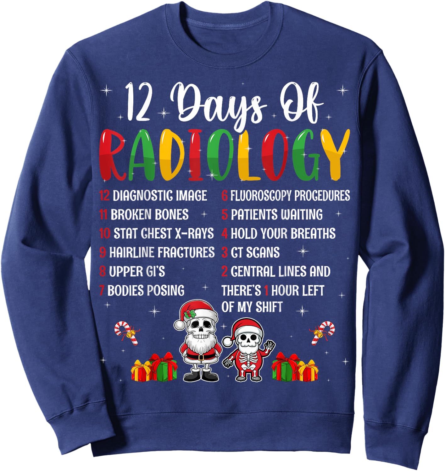 12 Days Of Radiology Xmas Rad Tech Christmas Radiologist Sweatshirt - Sweatshirt | Navy