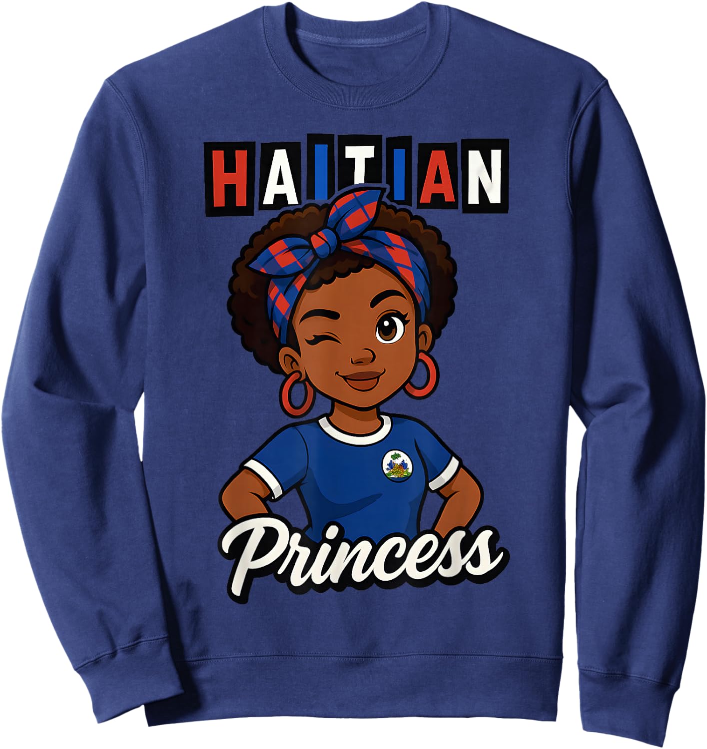 Haitian Princess Haiti Flag Black Girls Melanin Women Sweatshirt - Sweatshirt | Navy