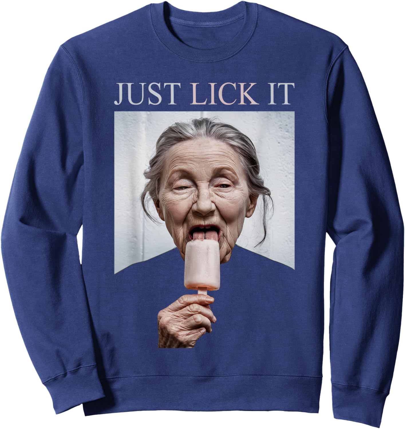 Granny Licking Popsicle, Just Lick It, Funny Summer Sweatshirt - Sweatshirt | Navy