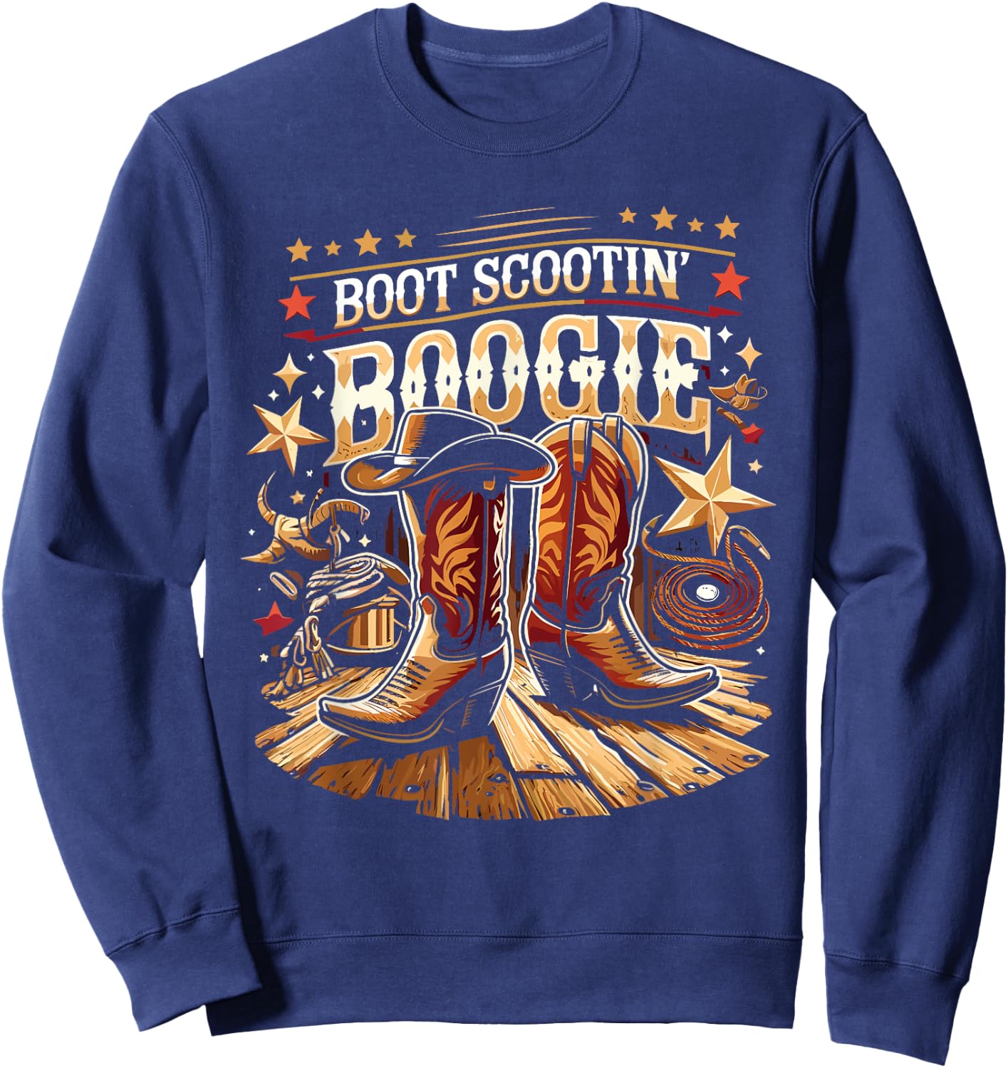 Boot Scootin’ Boogie Cowboy Western Cowboy Boots Sweatshirt - Sweatshirt | Navy