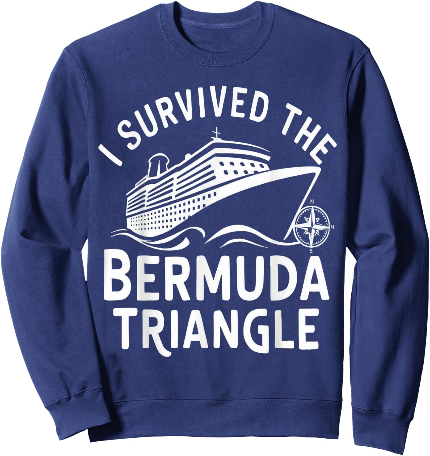 Matching Family and Group I Survived The Bermuda Triangle Sweatshirt - Sweatshirt | Navy