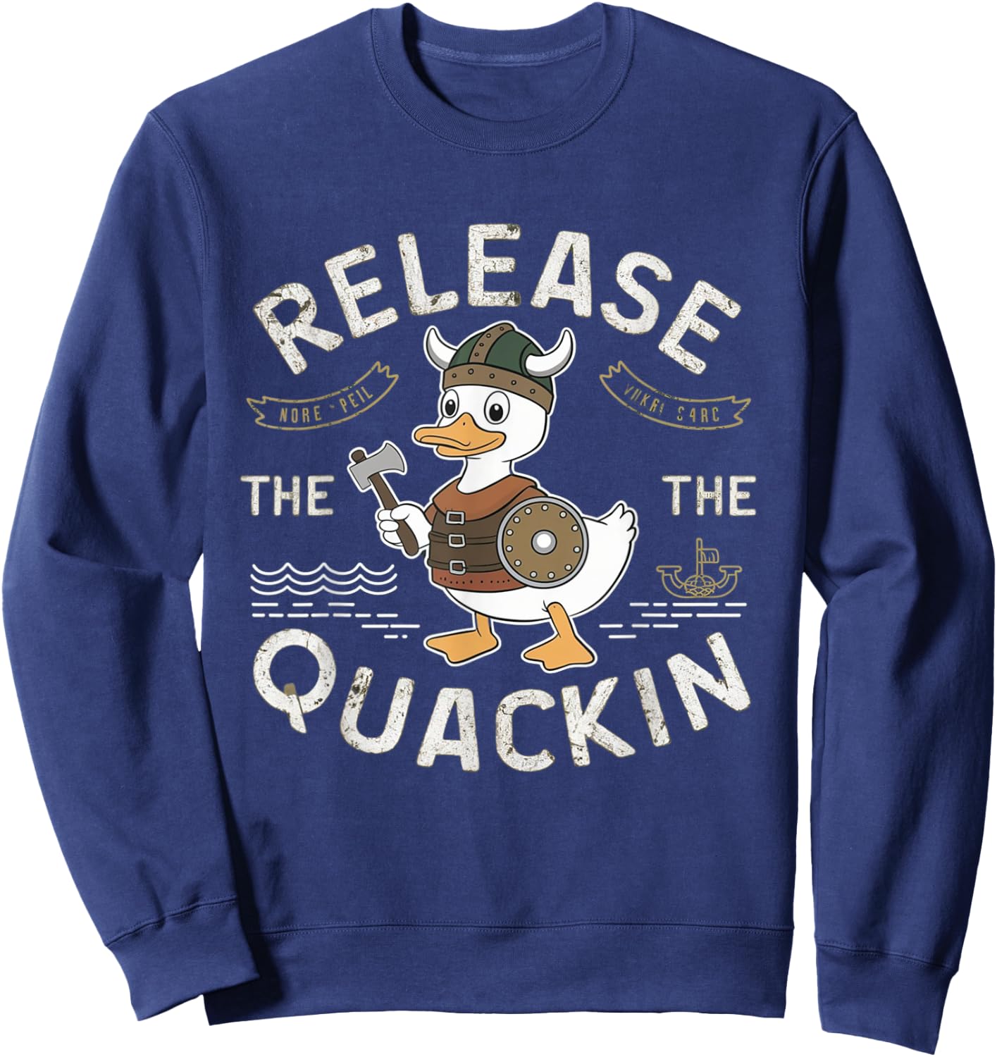 Release The Quackin Funny Duck Pun Funny Sweatshirt - Sweatshirt | Navy
