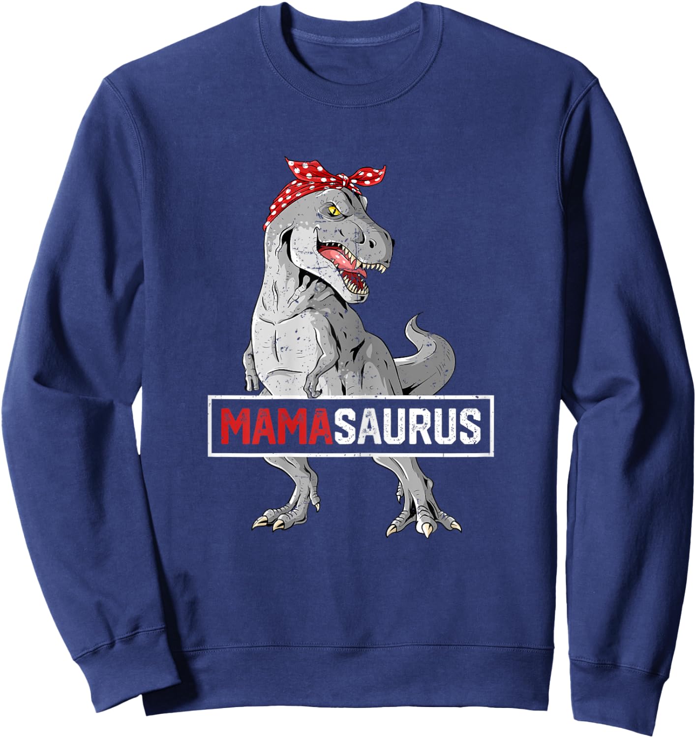 Mamasaurus T Rex Birthday Dinosaur Mommy Family Matching Sweatshirt - Sweatshirt | Navy