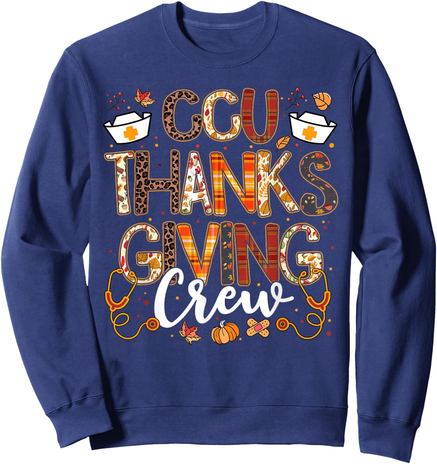 CCU Thanksgiving Nurse Crew Thanksgiving Nursing Girl Women Sweatshirt - Sweatshirt | Navy