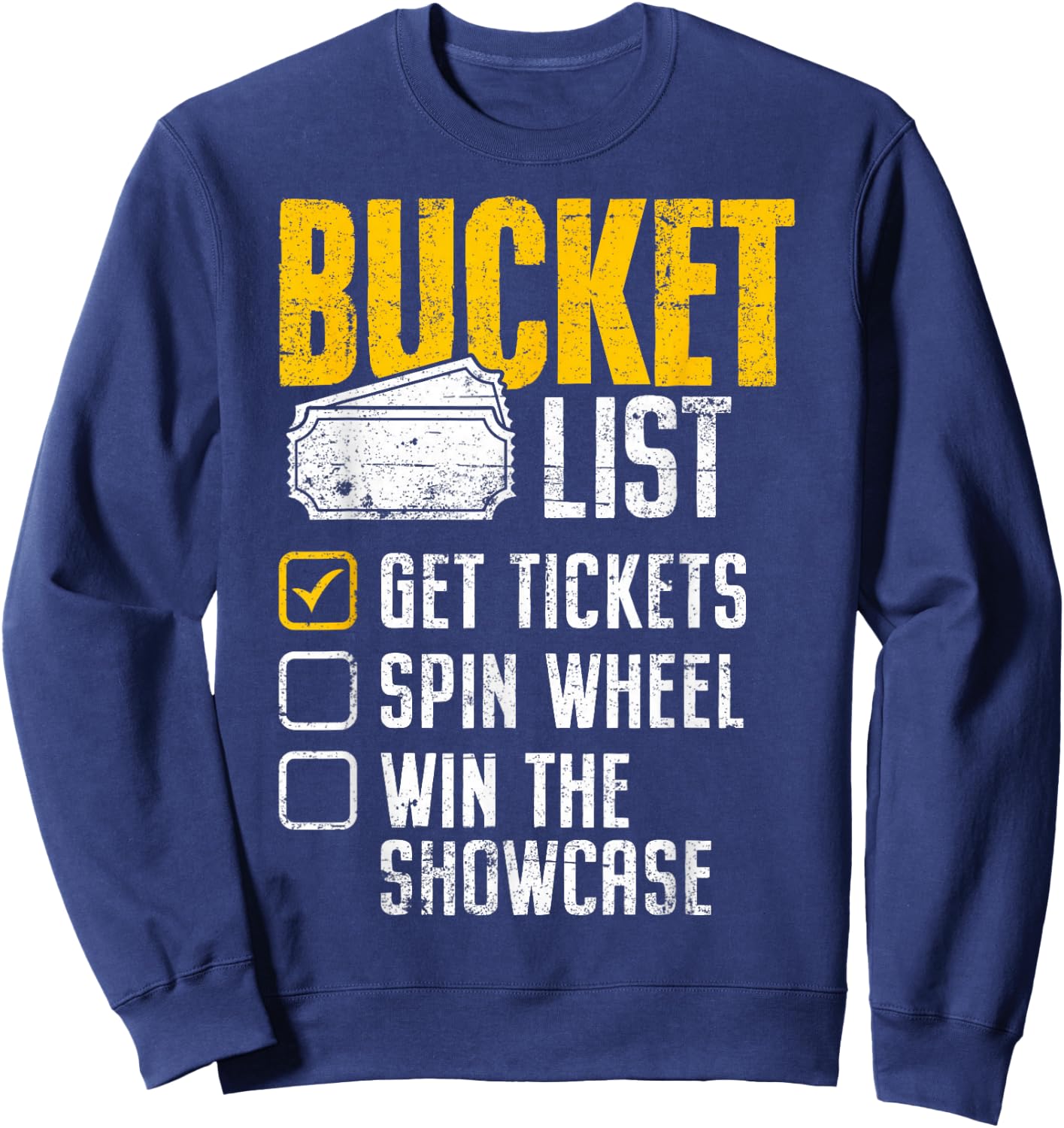 Wheel Win Game Show Bucket List Get Tickets Spins Funny Gift Sweatshirt - Sweatshirt | Navy