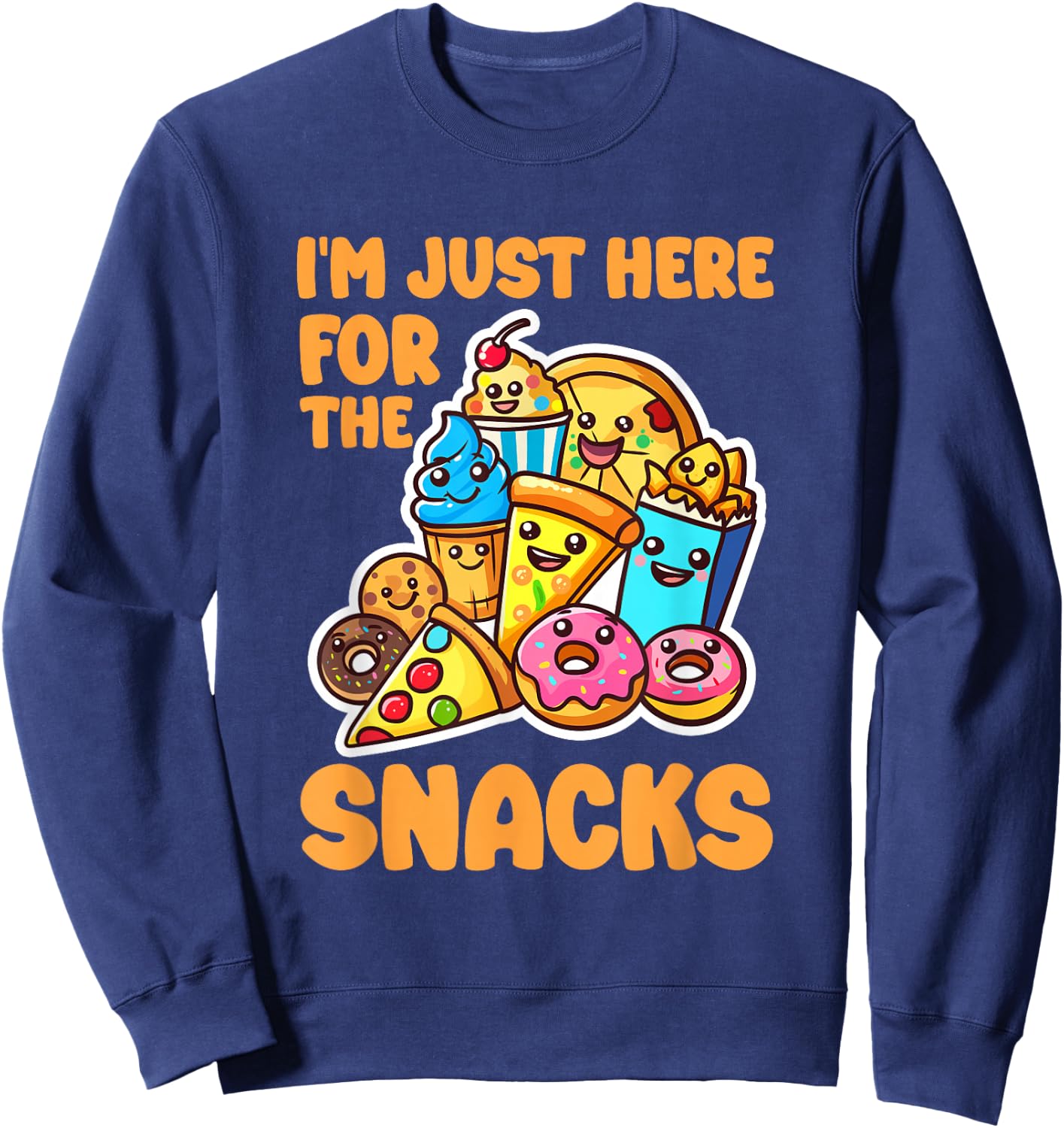 I'm Just Here For The Snacks Sweatshirt - Sweatshirt | Navy