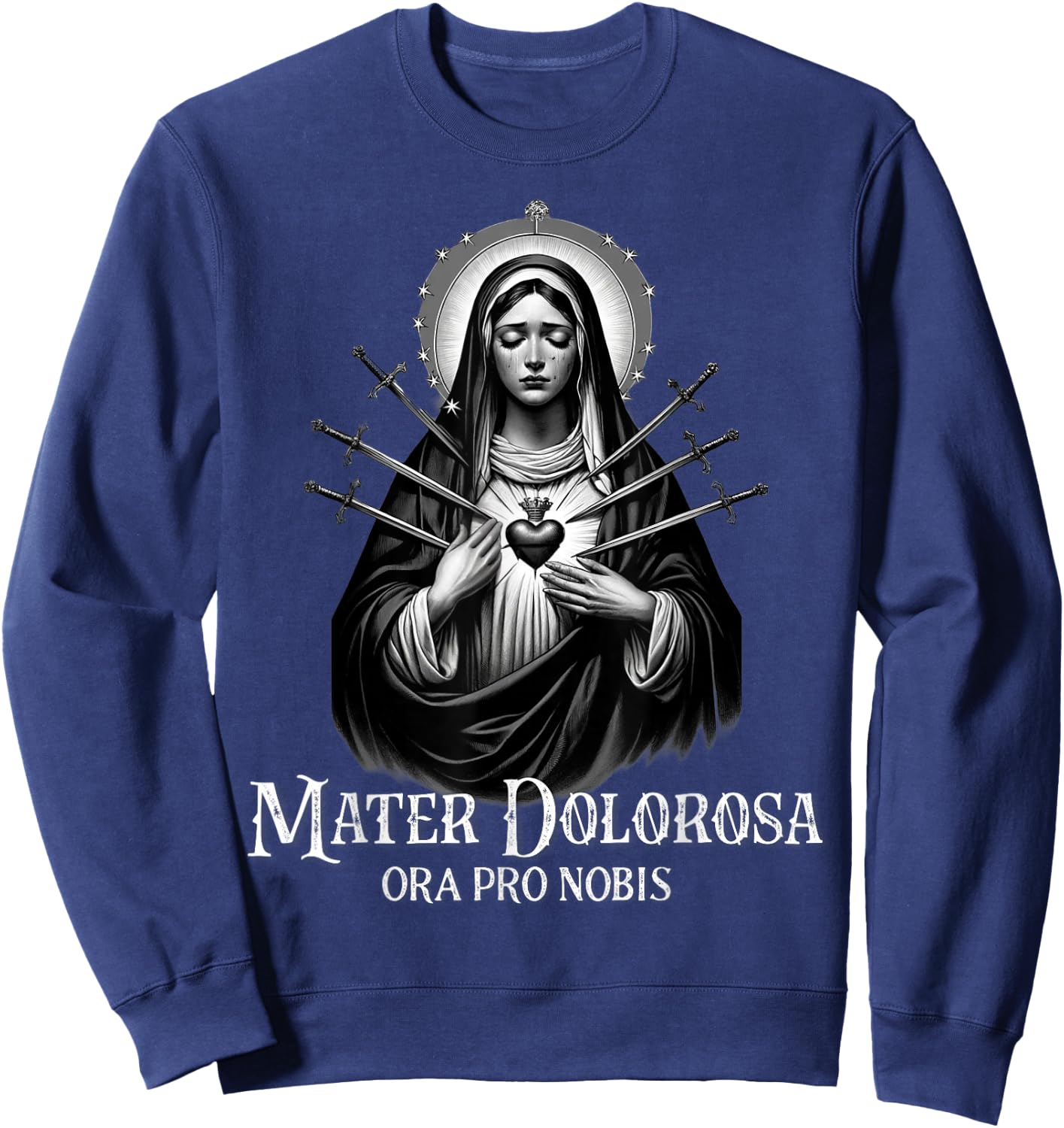 Mater Dolorosa Our Lady of Sorrows Virgin Mary Catholic Sweatshirt - Sweatshirt | Navy