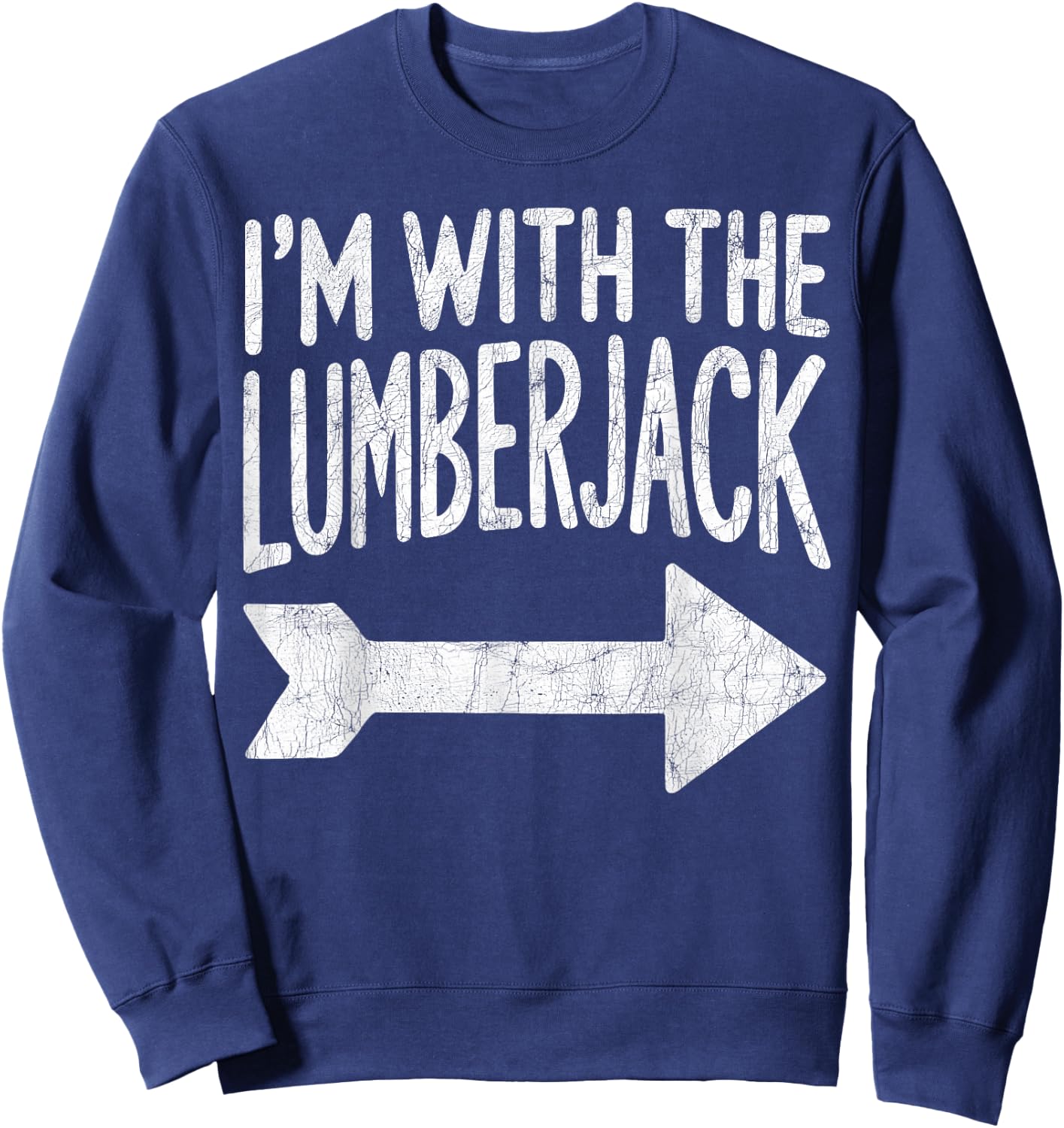 I'm With the Lumberjack Costume, Matching Halloween Couples Sweatshirt - Sweatshirt | Navy
